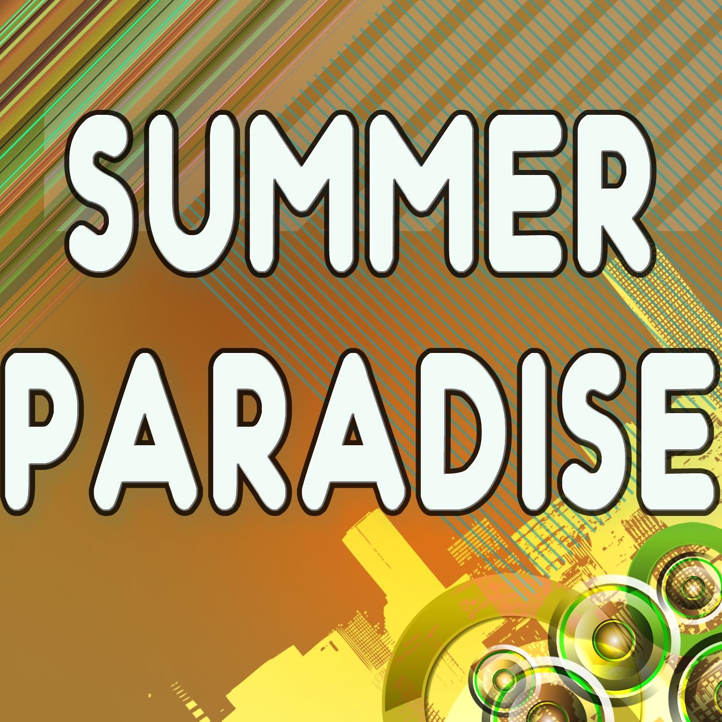 Summer Paradise (A Tribute to Simple Plan and Sean Paul)