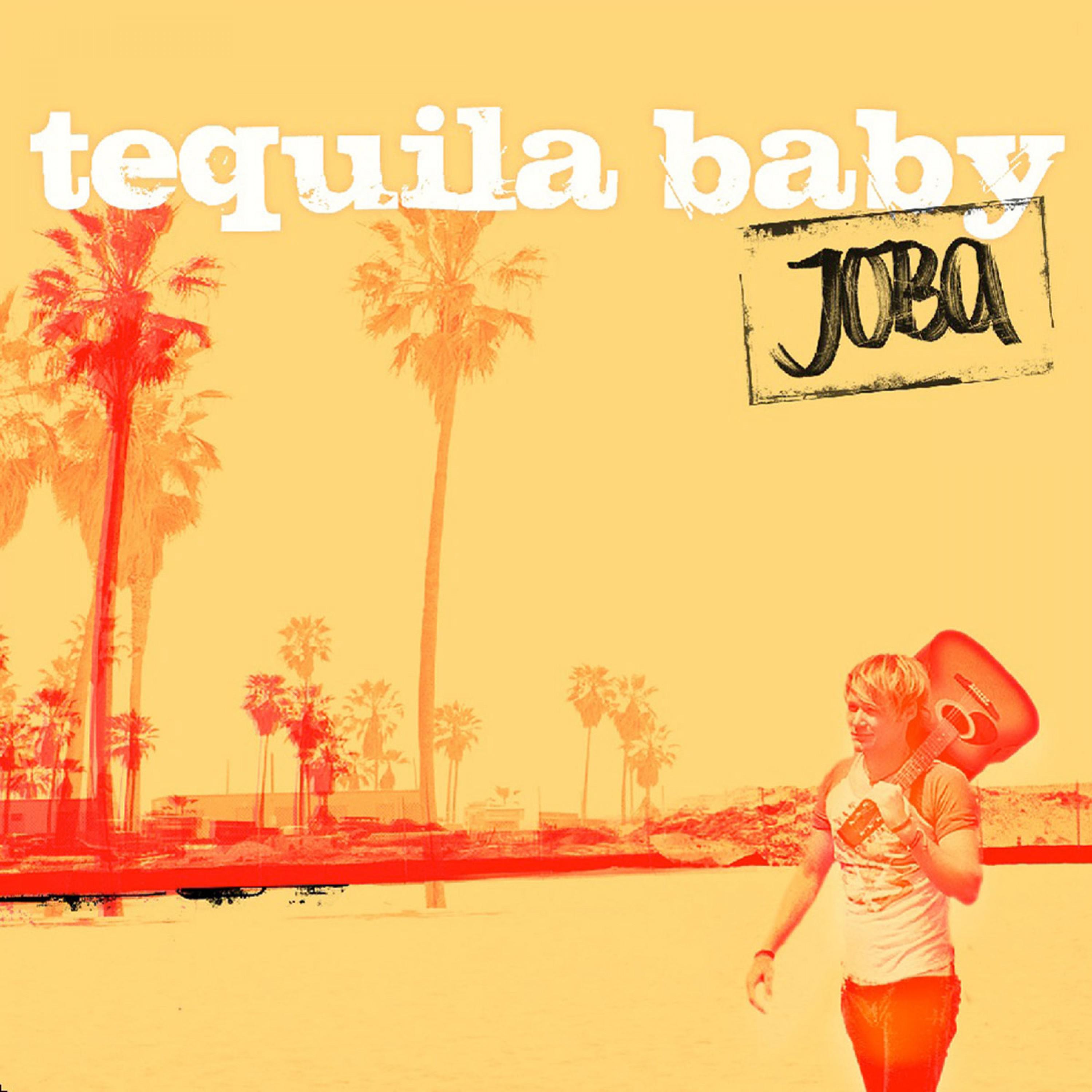 Tequila Baby (Single Version)