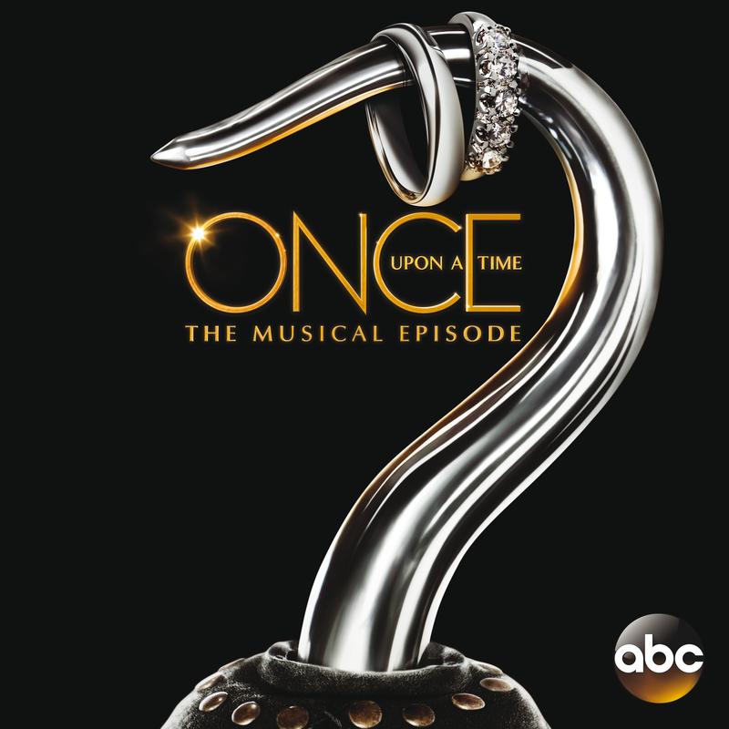 Once Upon a Time: The Musical Episode (Original Television Soundtrack)