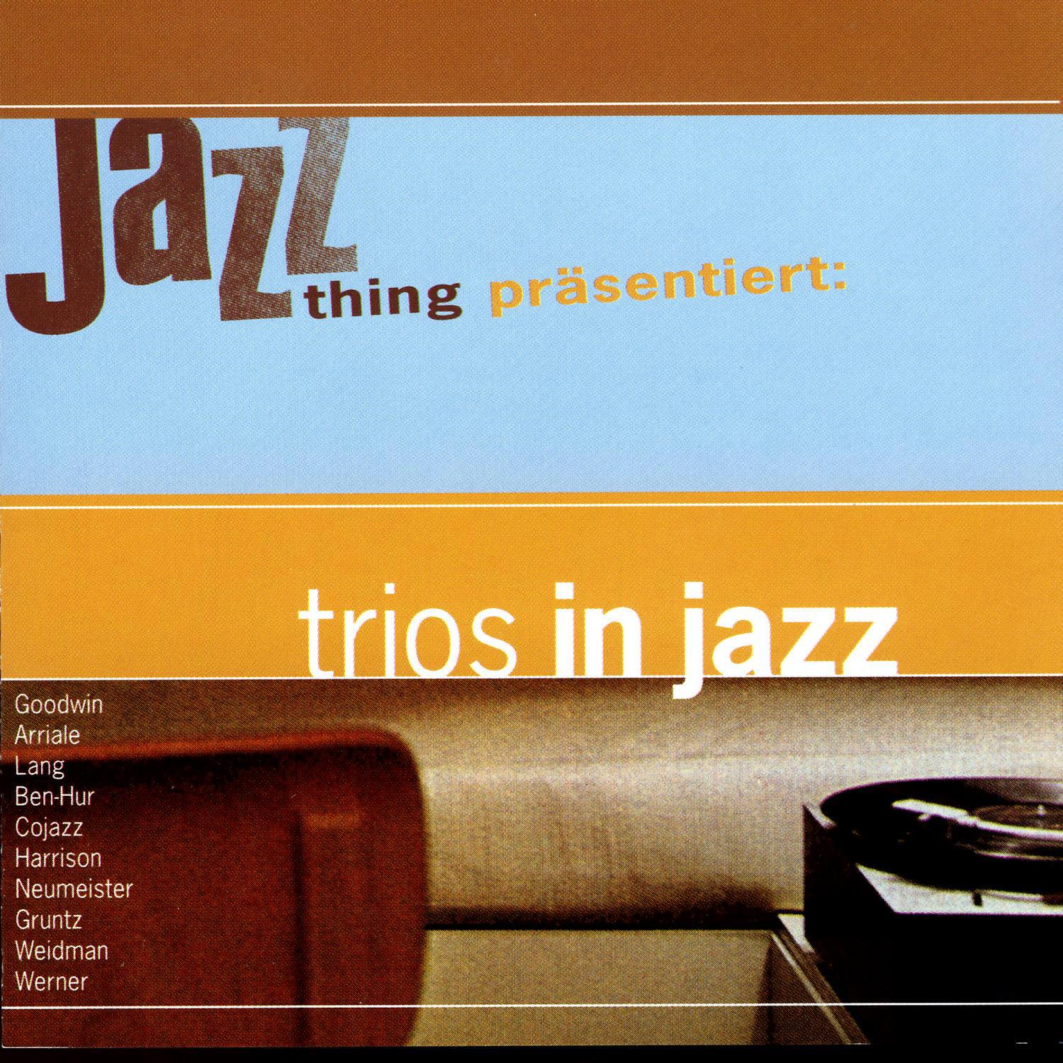 Jazz Thing Presents: Trios In Jazz