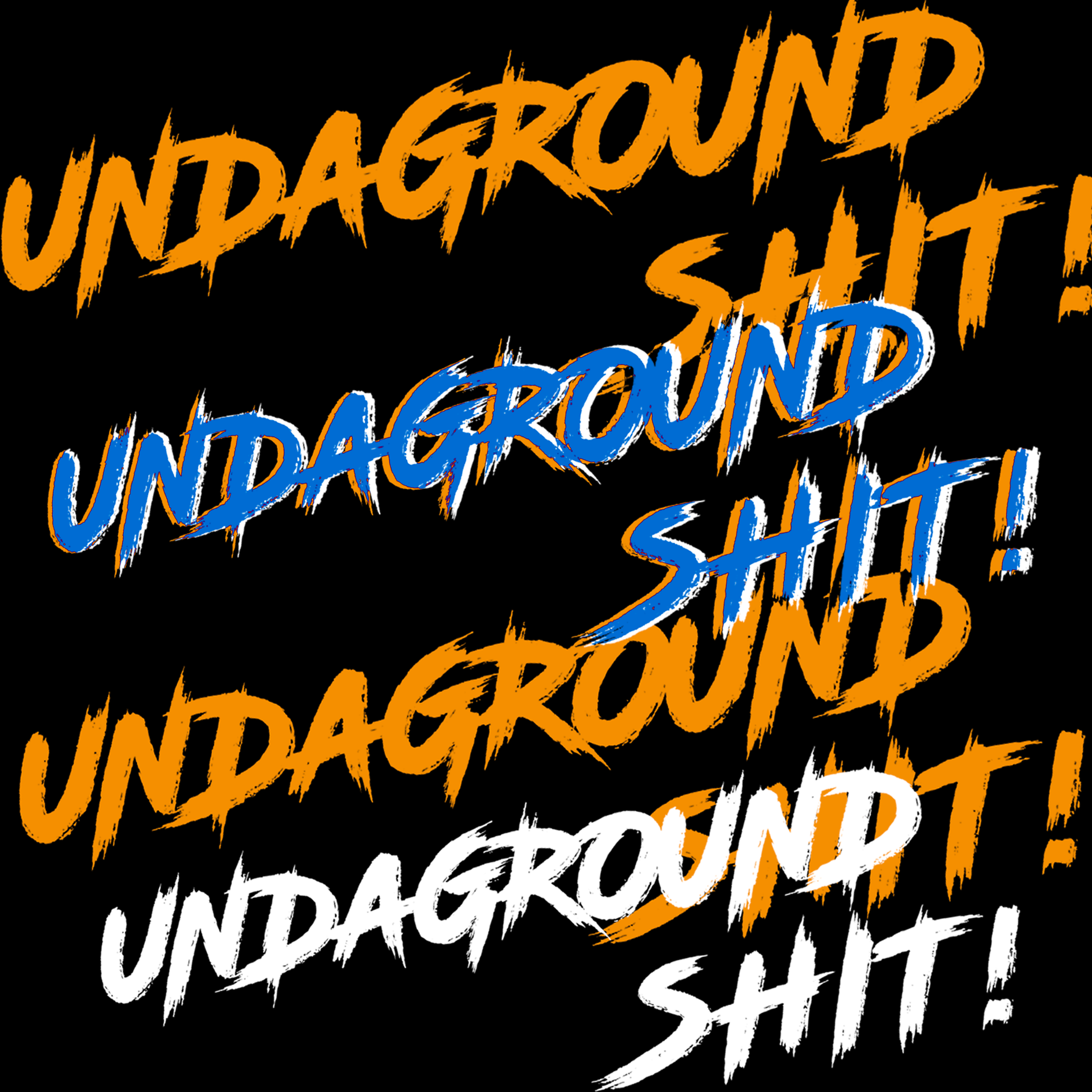 Underground Shit