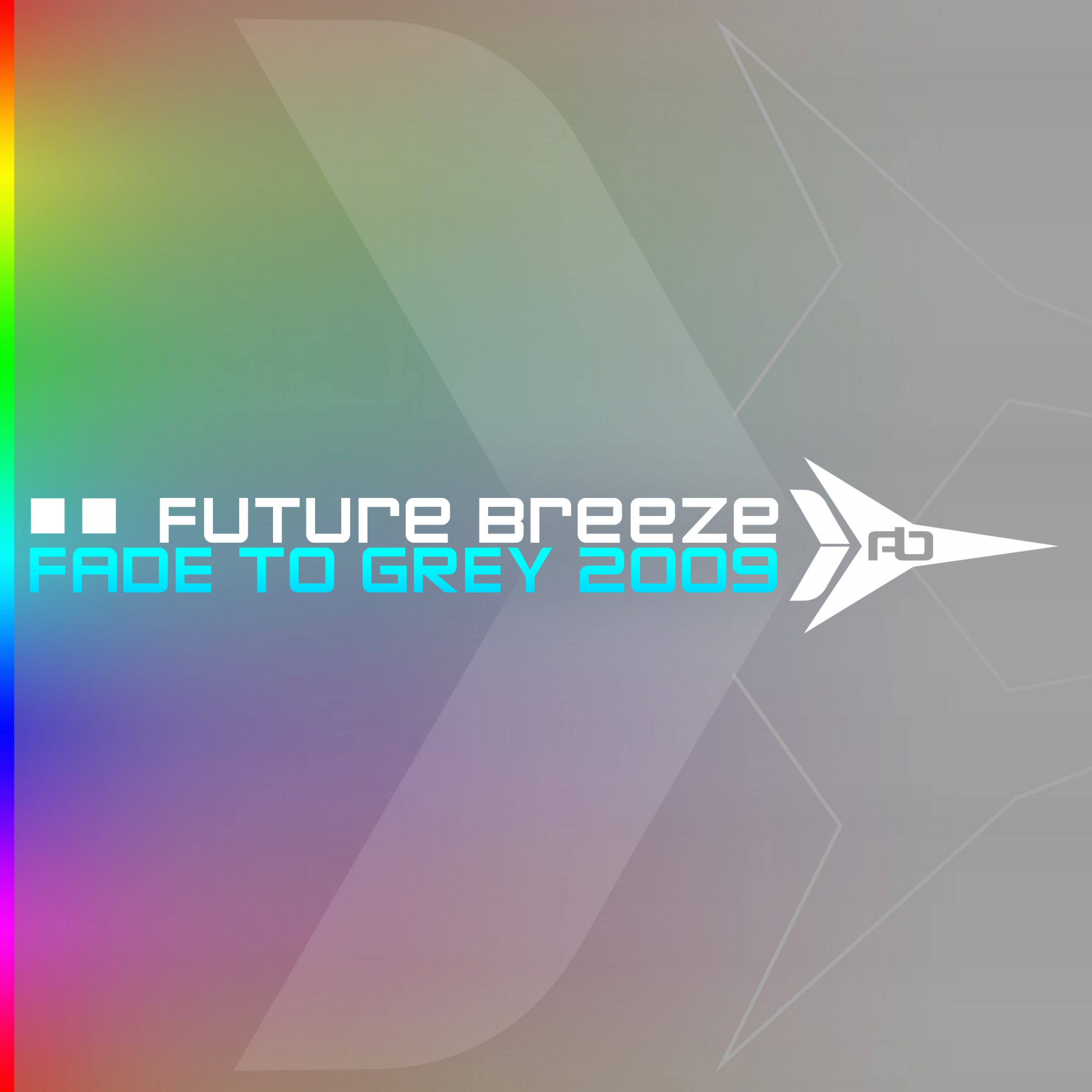 Fade To Grey 2009 (Future Breeze Radio Edit)