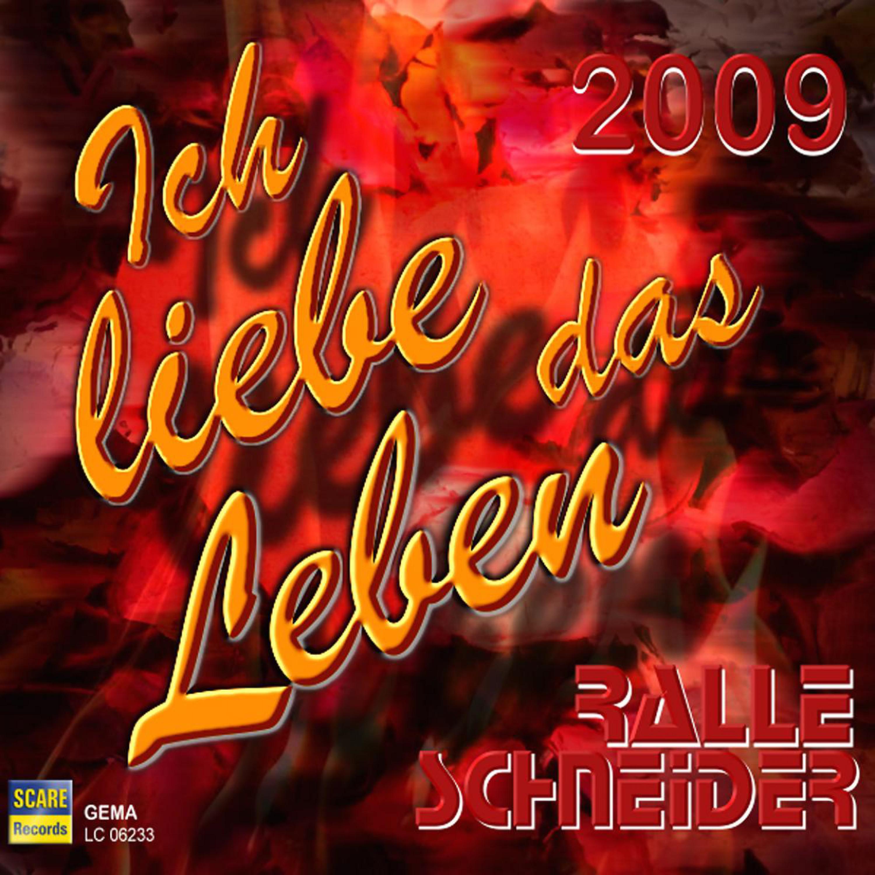 Ich liebe das Leben - 2009