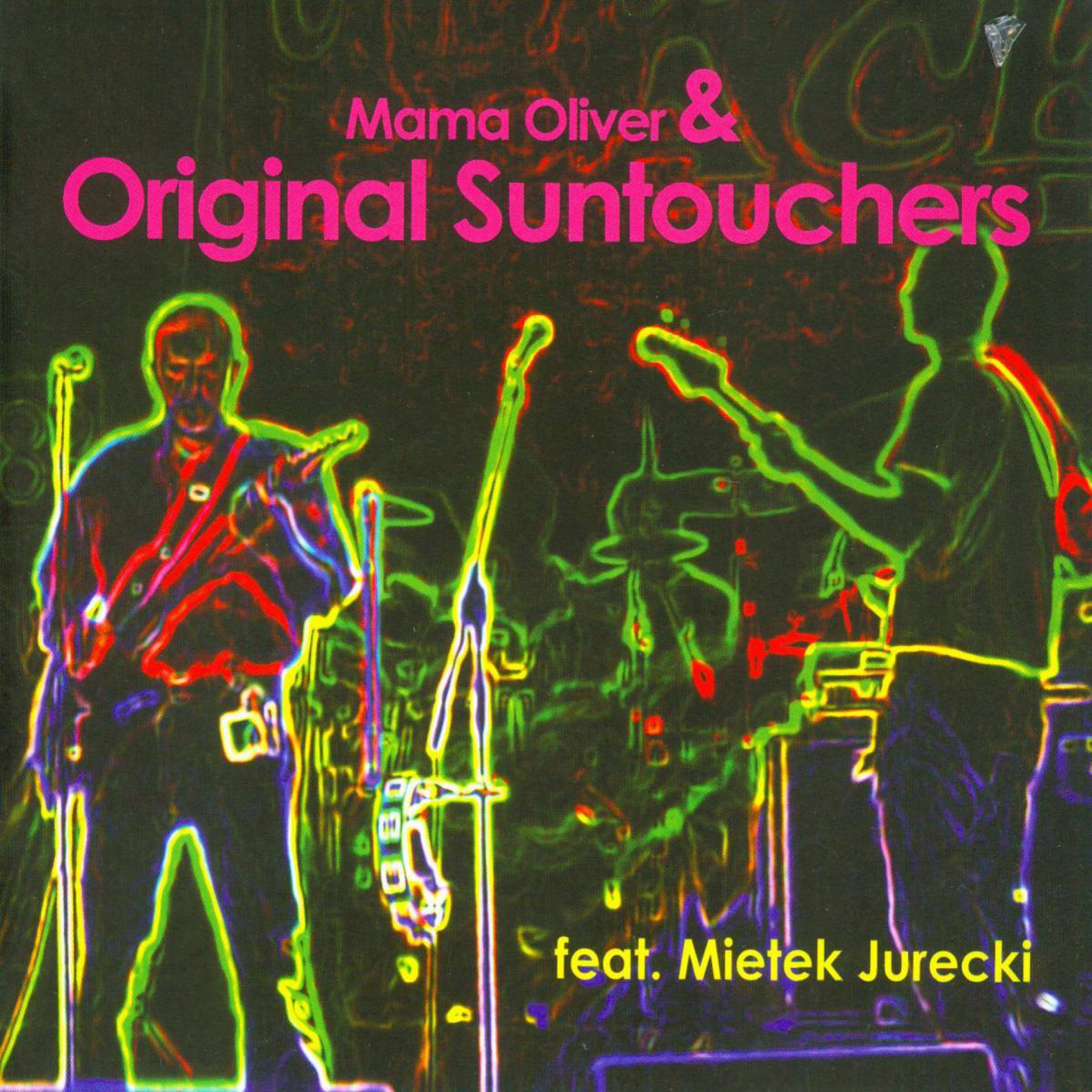 Mama Oliver & Original Suntouchers