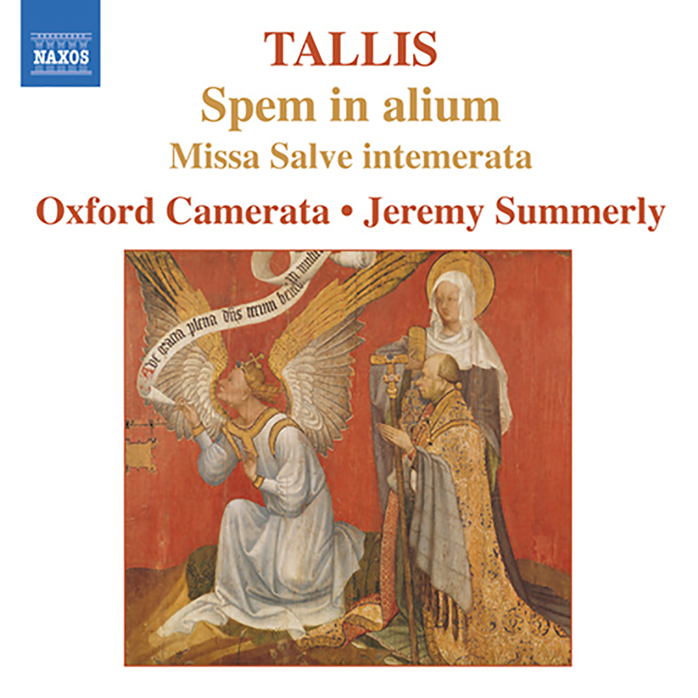 TALLIS: Spem in alium / Missa Salve intemerata