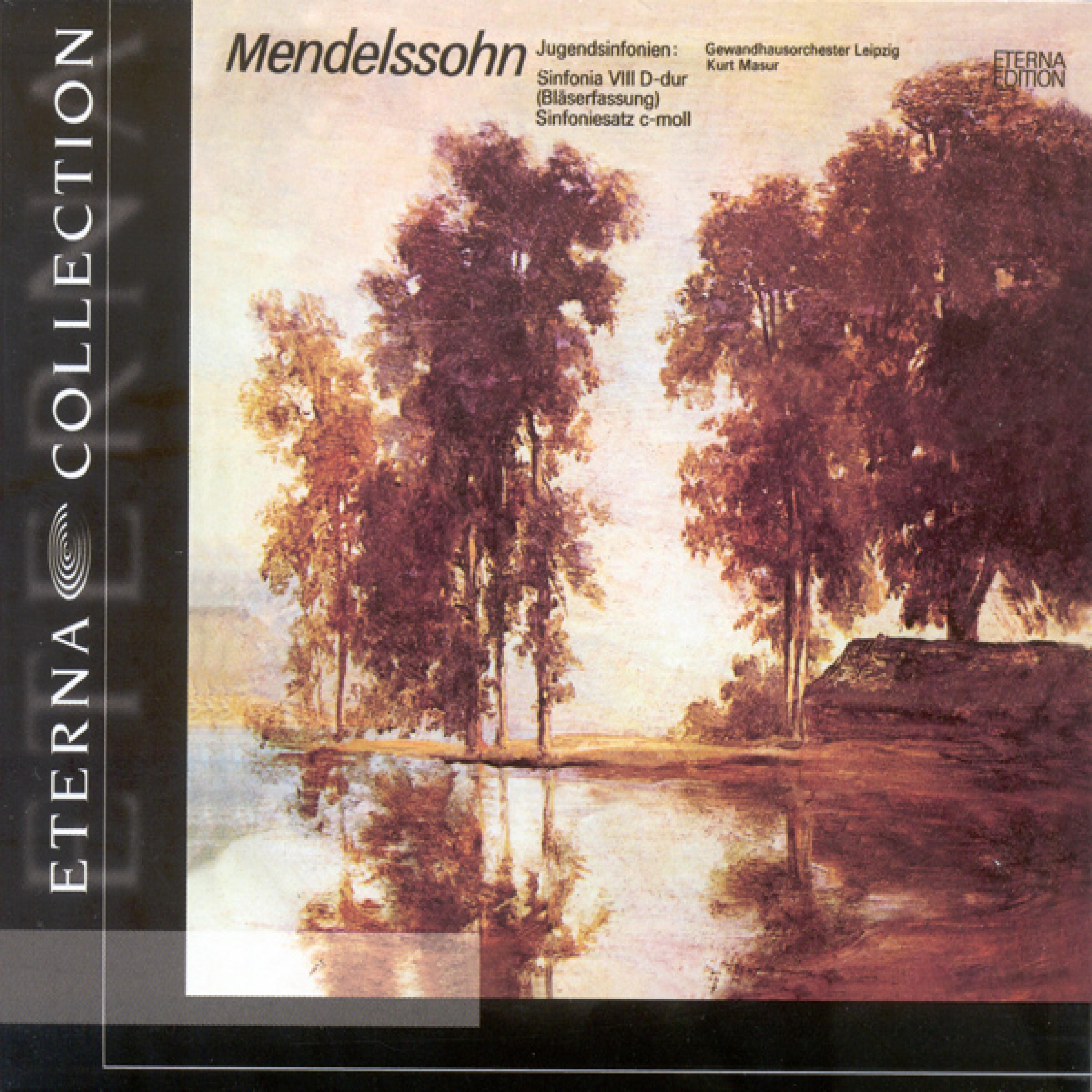 MENDELSSOHN, F.: String Symphony No. 8 (Original version and version with winds) [Leipzig Gewandhaus Orchestra, Masur]