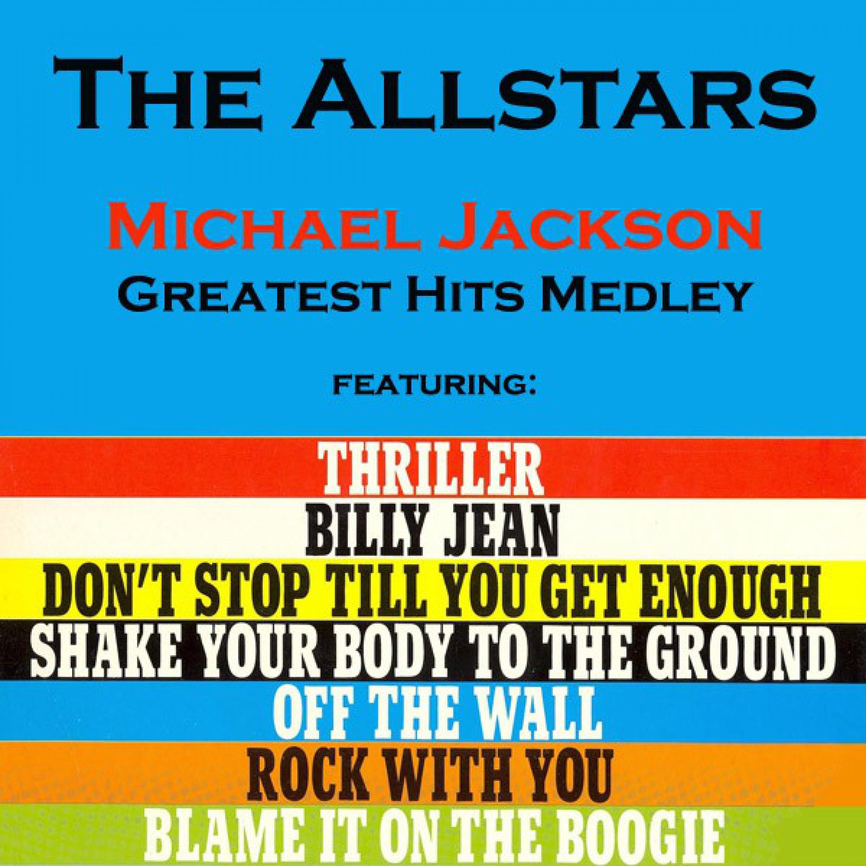 Shake Your Body To The Ground (Michael Jackson Greatest Hits Medley)