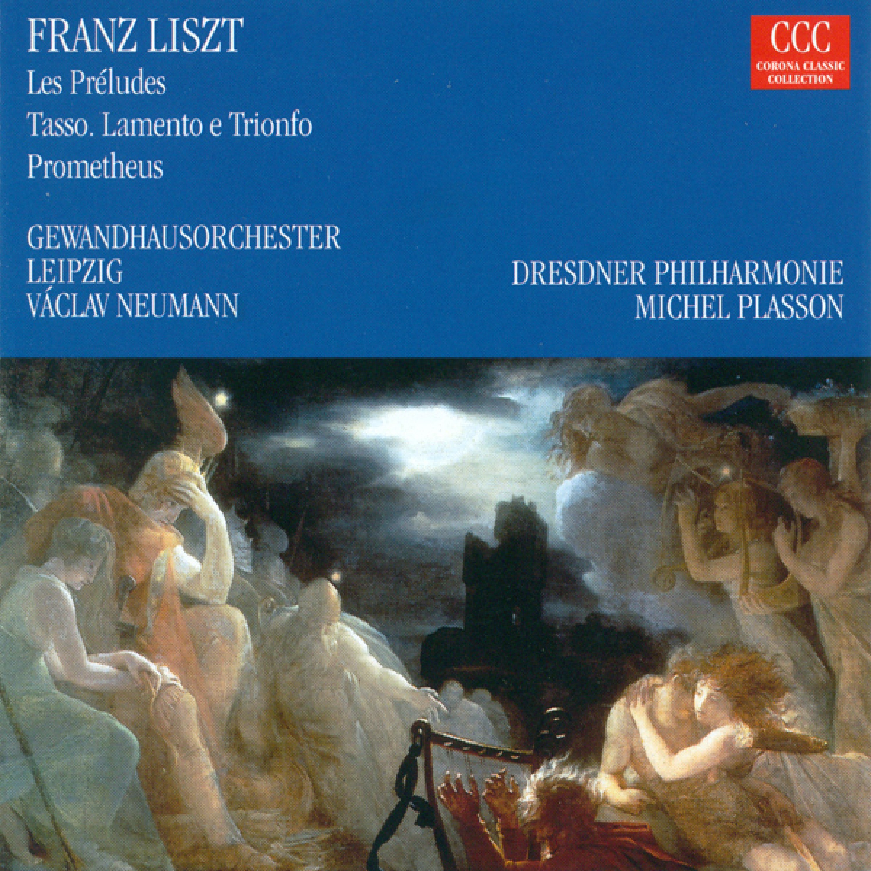 LISZT, F.: Les Preludes / Tasso / Prometheus (Neumann, Plasson)