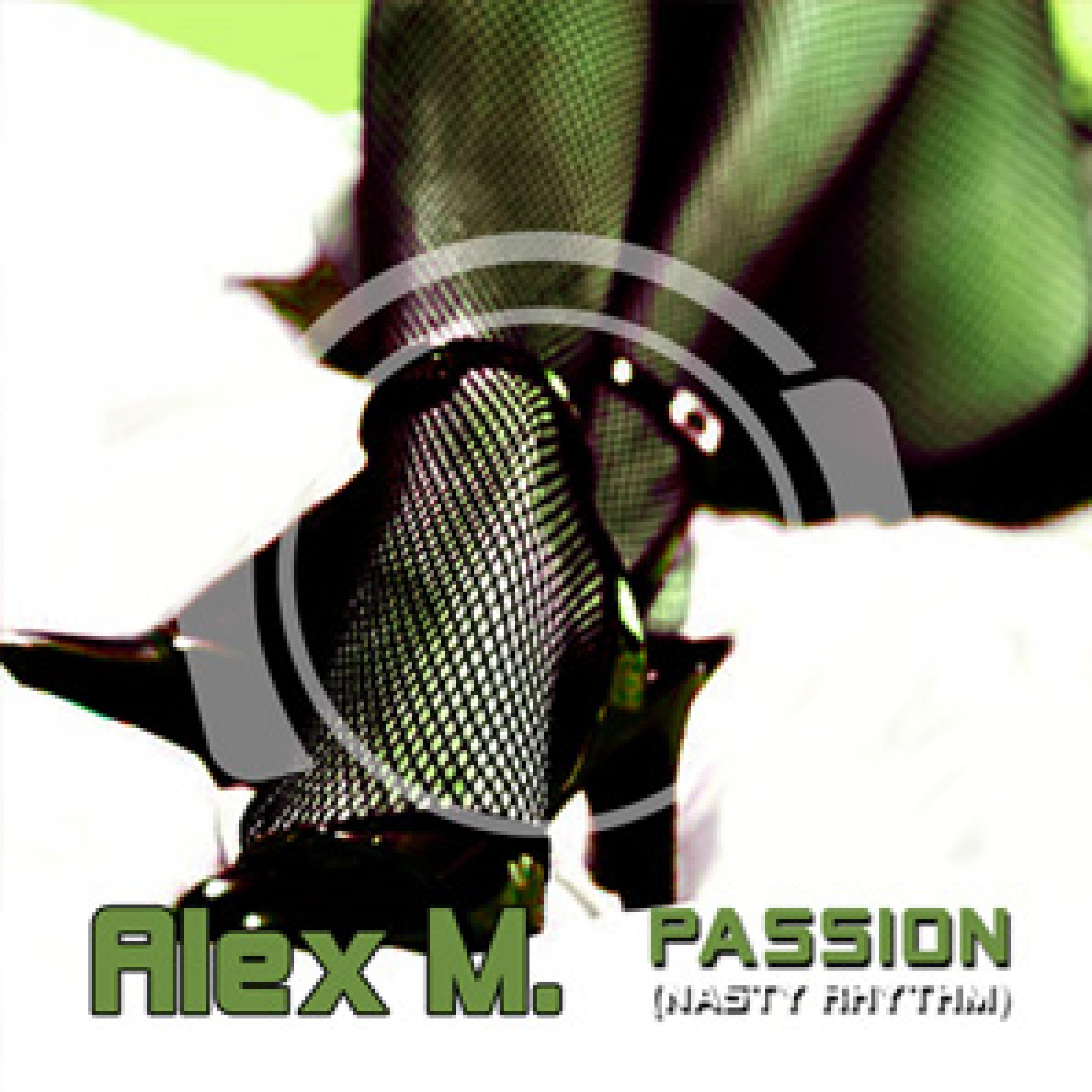 Passion (Nasty Rhythm) (Electro Mix Edit)