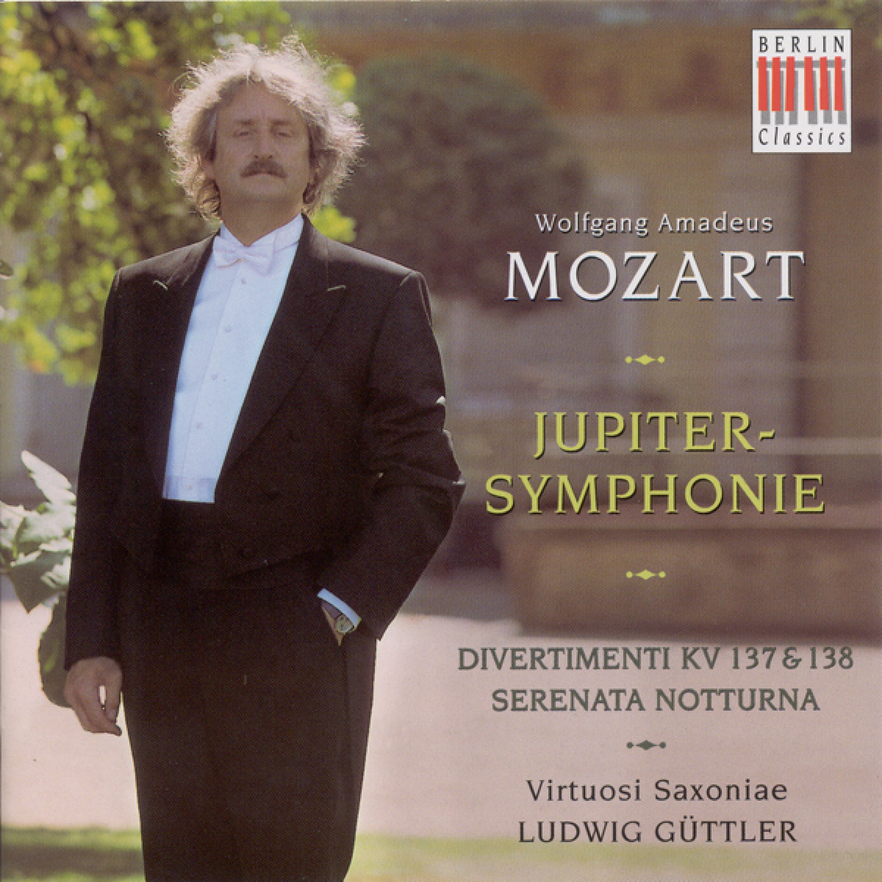 Wolfgang Amadeus Mozart: Symphony No. 41, "Jupiter" / Serenata Notturna / Salzburg Symphonies Nos. 2-3 (Virtuosi Saxoniae, Guttler)