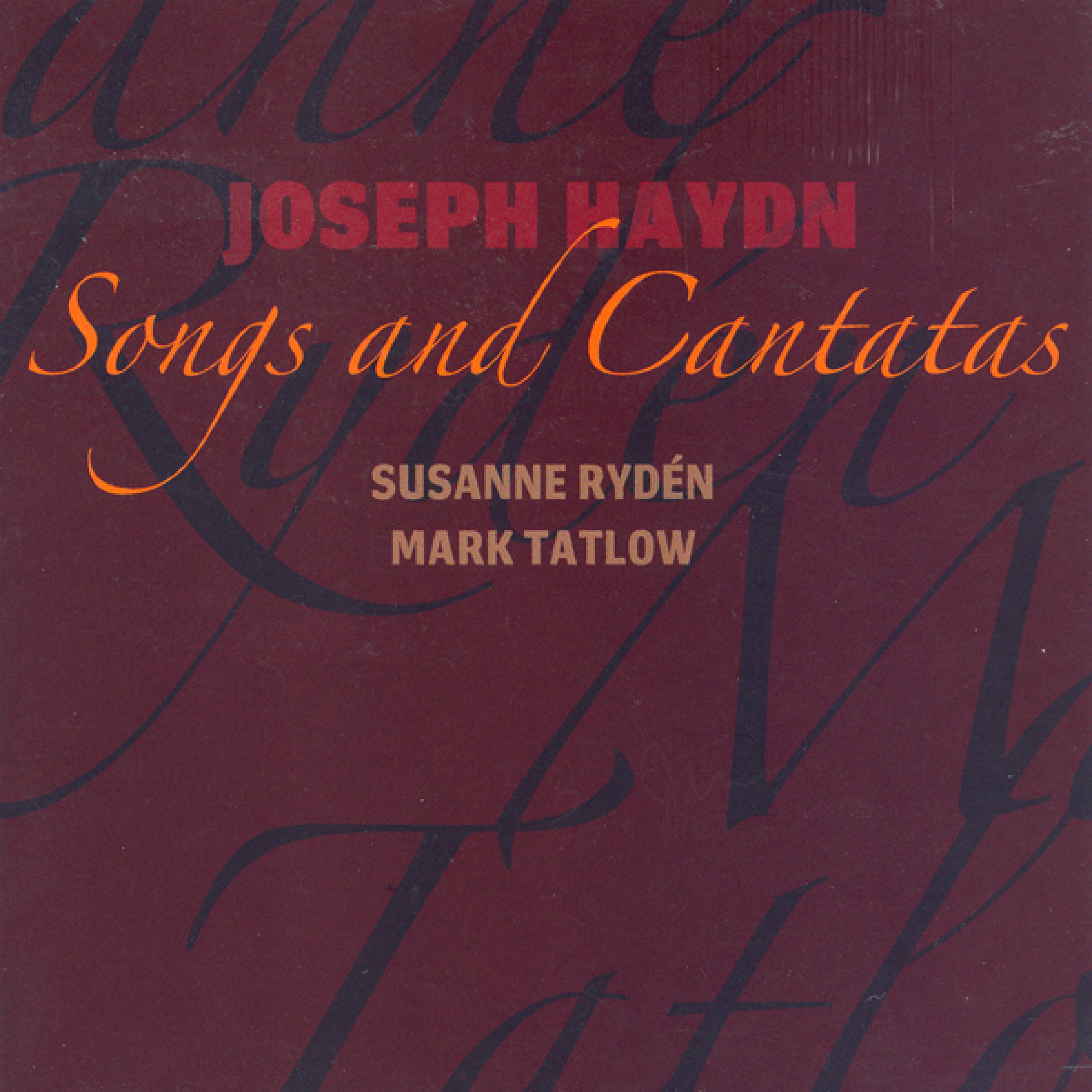 Haydn, F.J.: Songs and Cantatas (Ryden, Susanne)