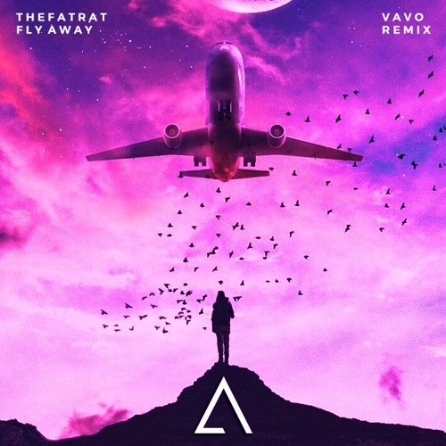 Fly Away (VAVO Remix)