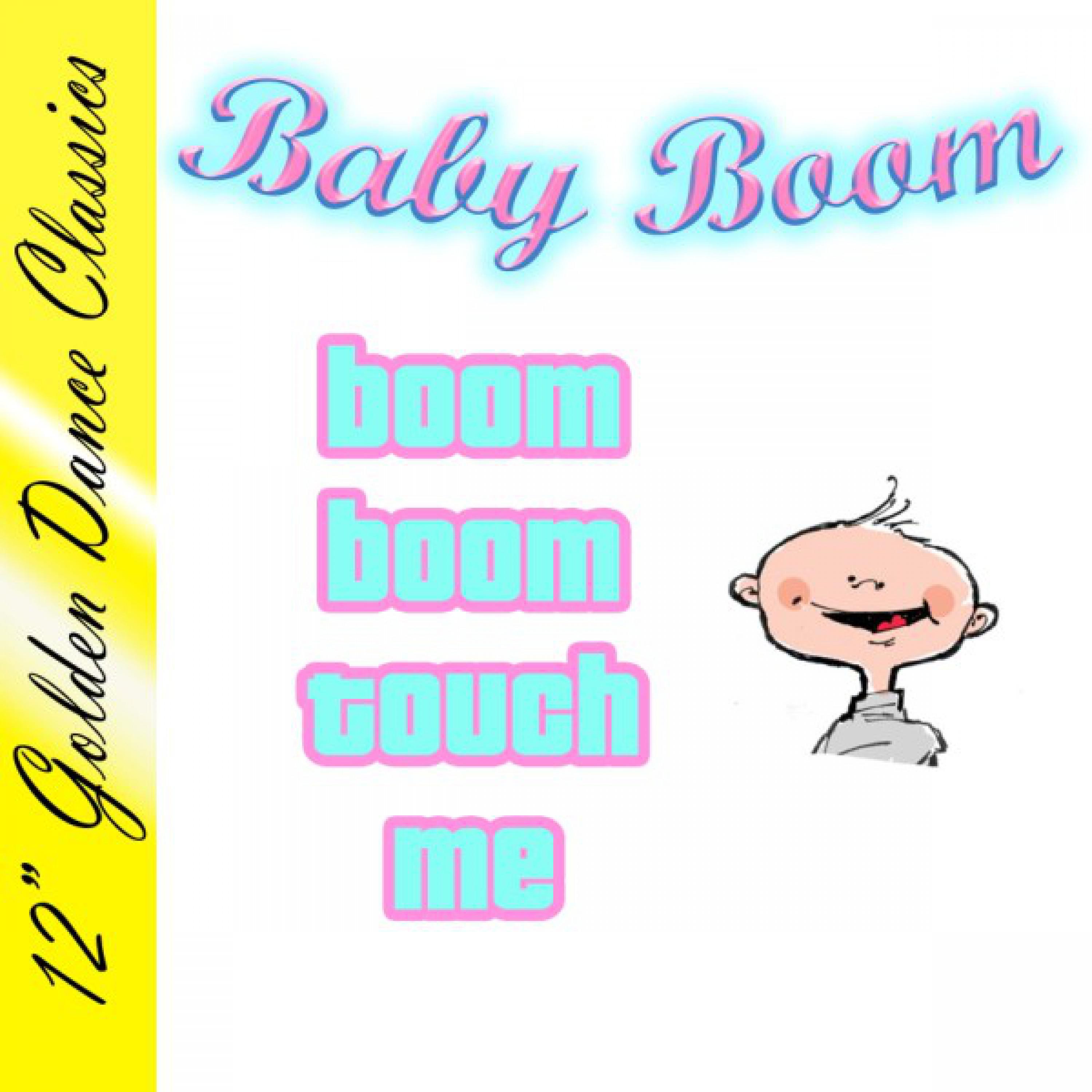 Boom Boom Touch Me (Special mix)