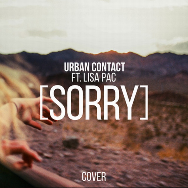 Sorry (Urban Contact ft. Lisa Pac Cover) 