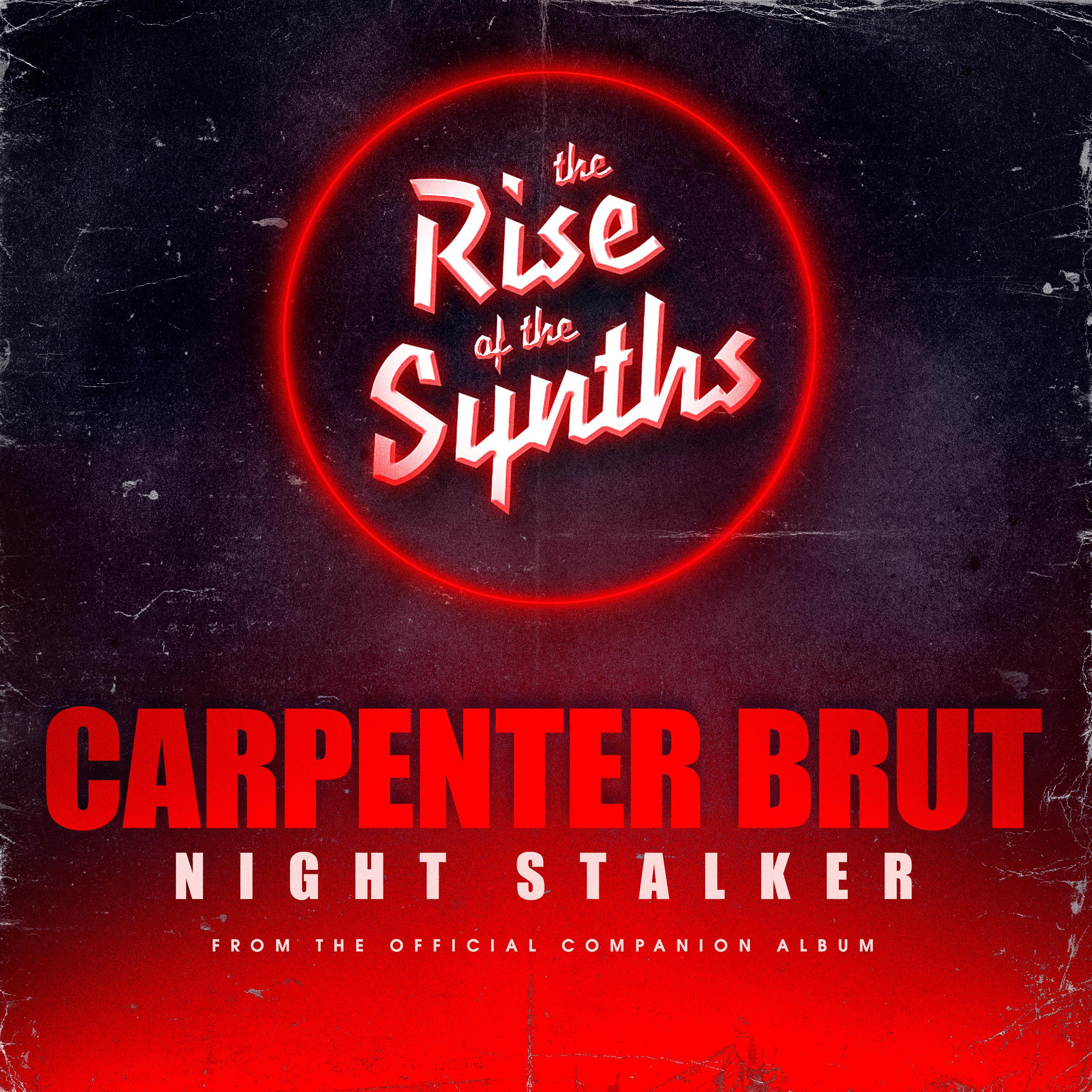 Night Stalker (From "The Rise of the Synths")