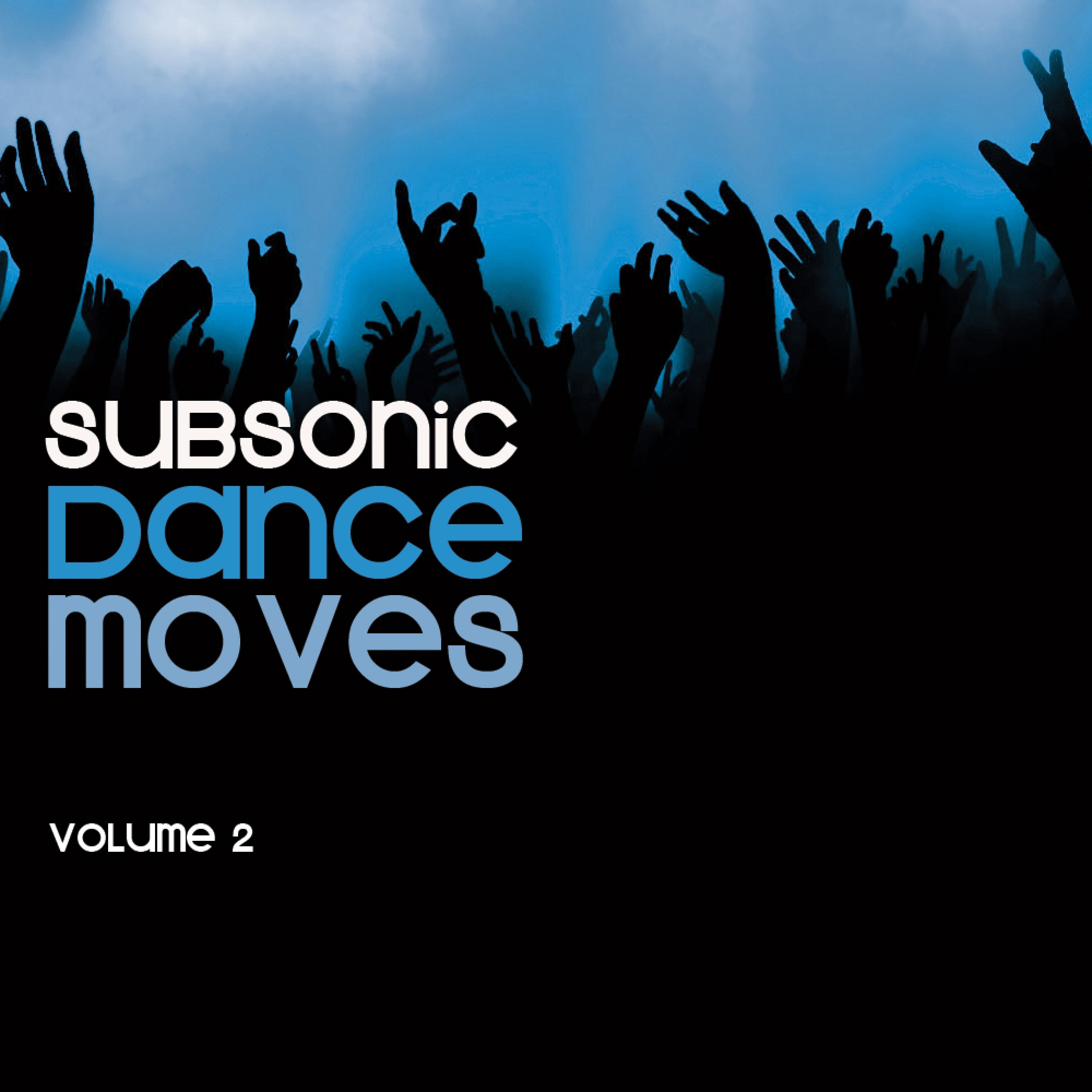 Subsonic Dance Moves: Vol. 2