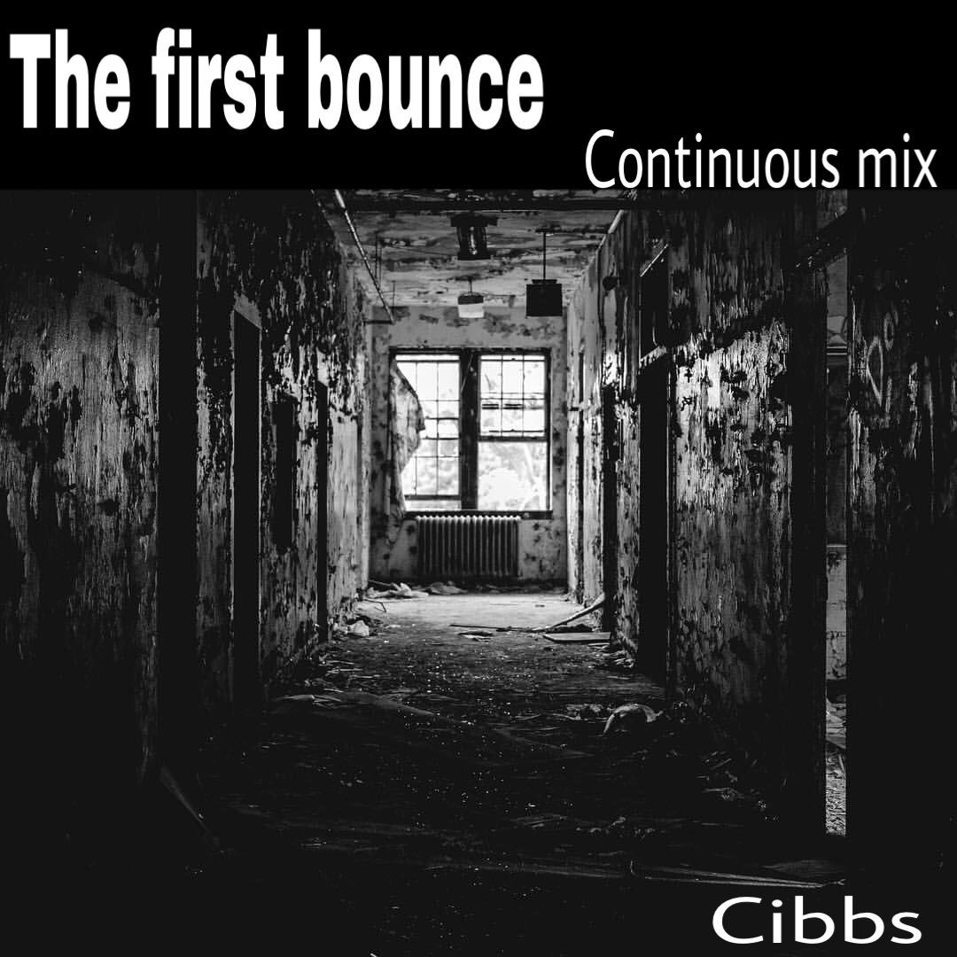 The first bounce (Continuous Mix)