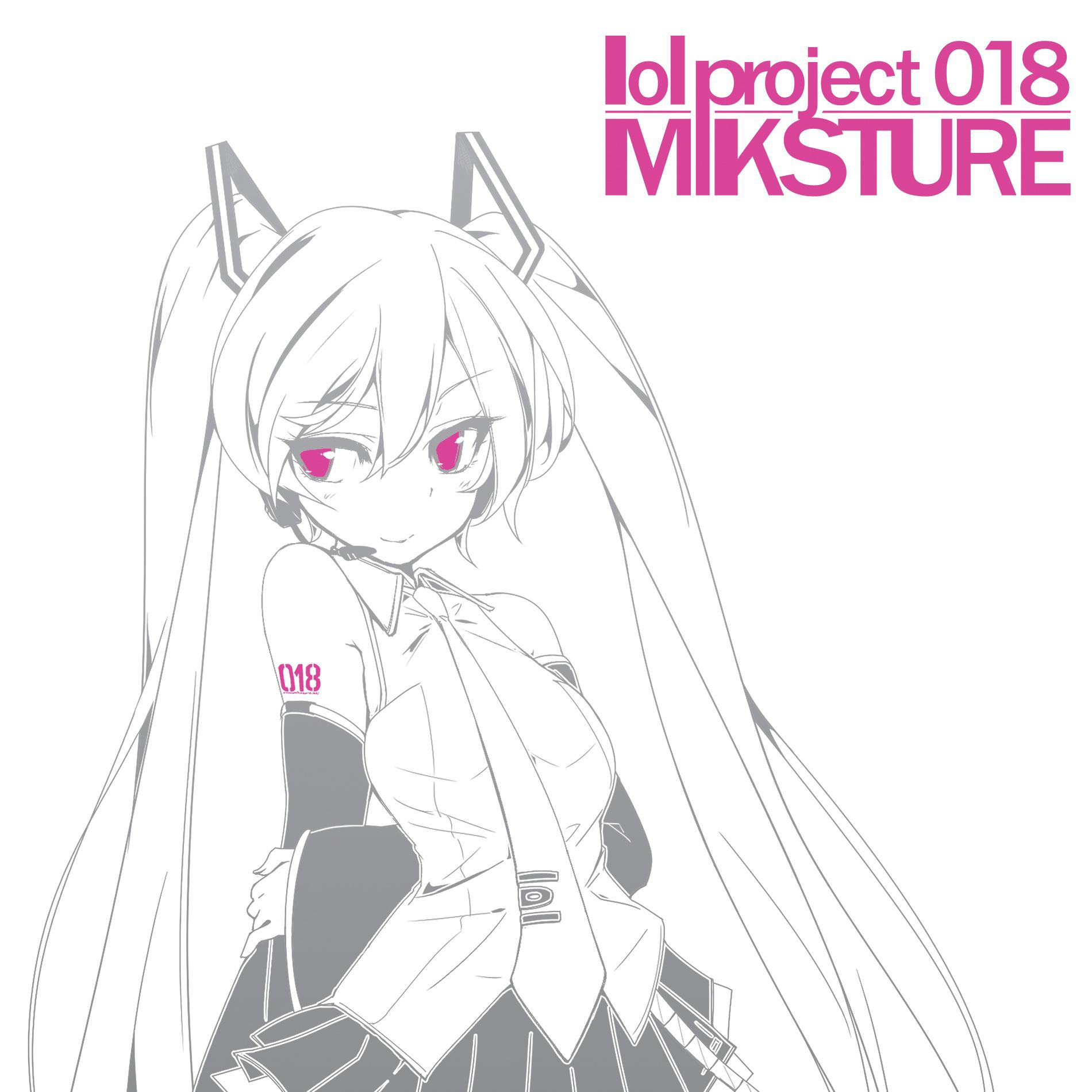 lol project 018:MIKSTURE