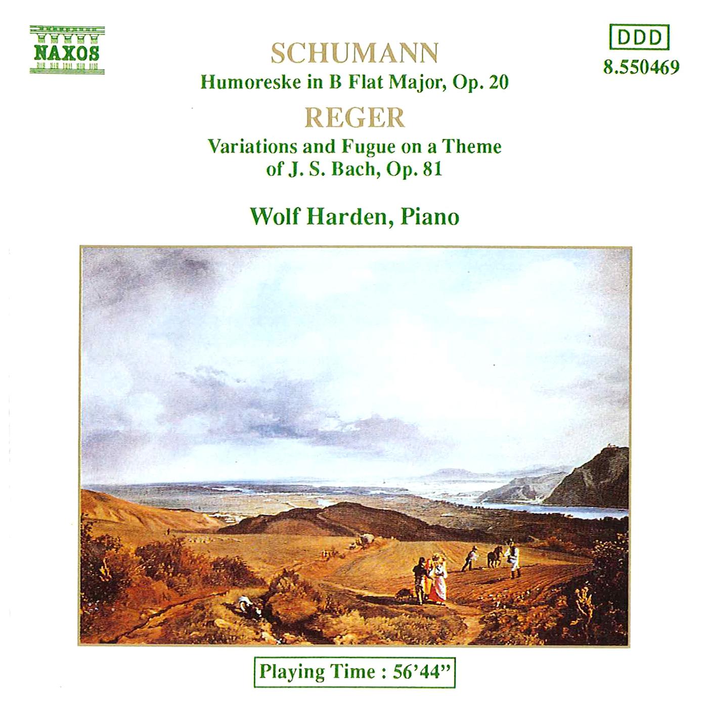 SCHUMANN, R.: Humoreske, Op. 20 / REGER: Variations and Fugue on a Theme of J.S. Bach