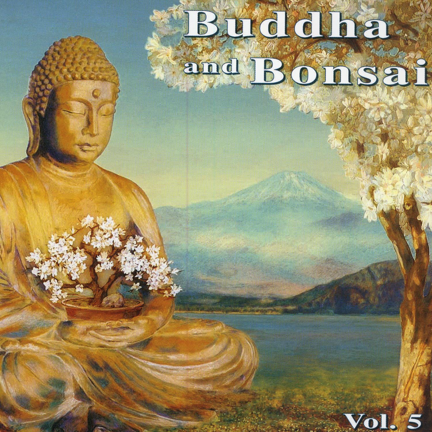 Buddha and Bonsai Volume 5