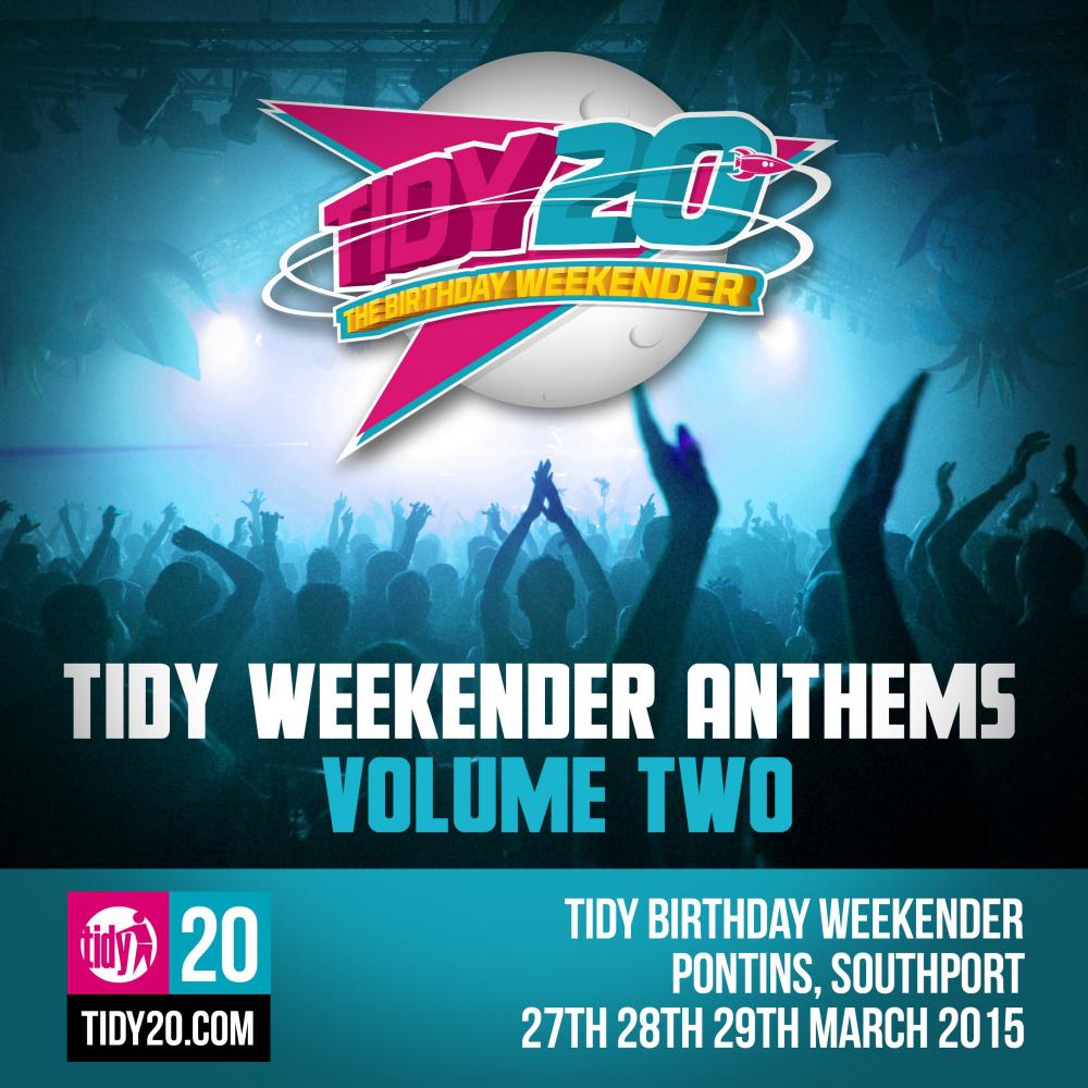 Tidy Weekender Anthems, Vol. 2