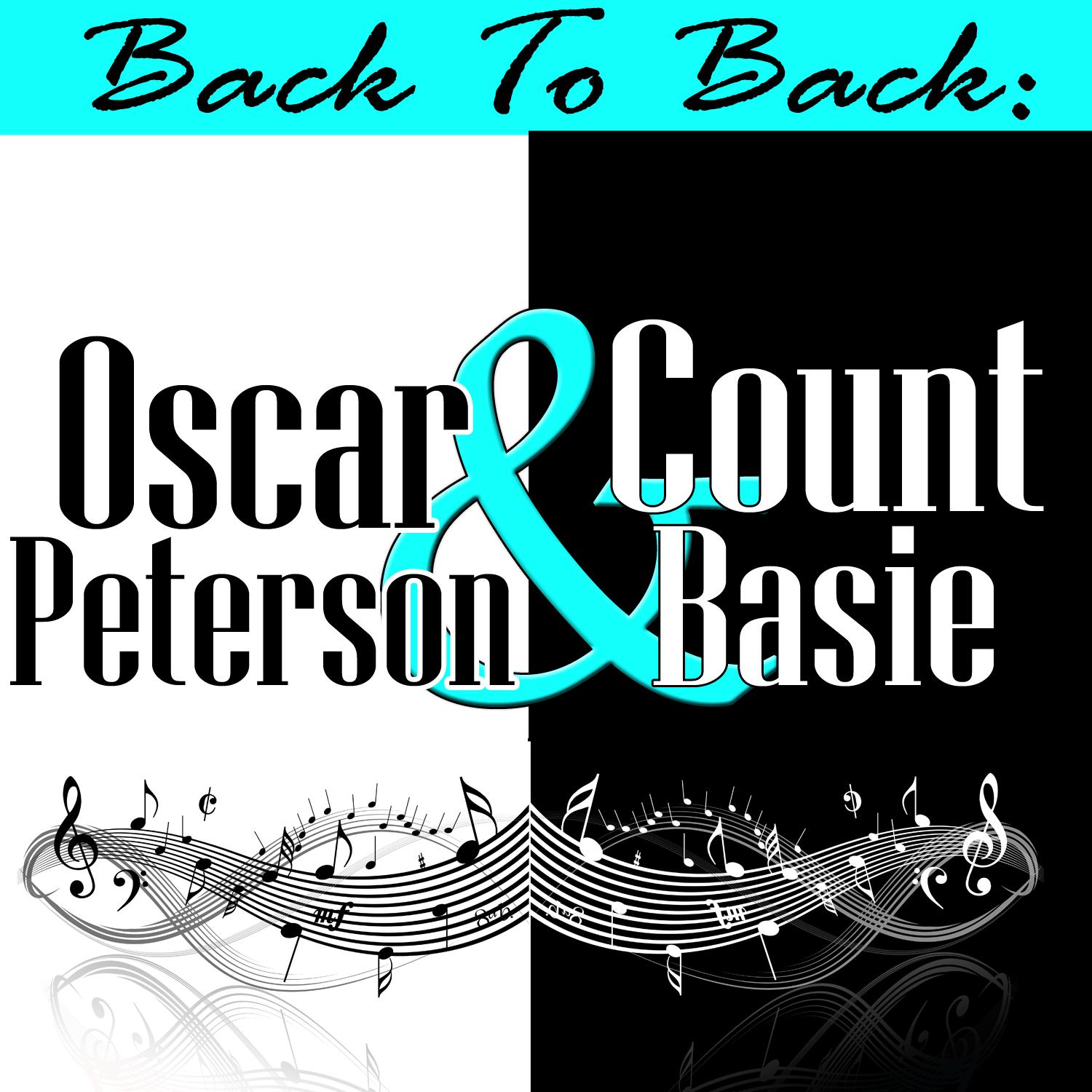 Back To Back: Oscar Peterson & Count Basie