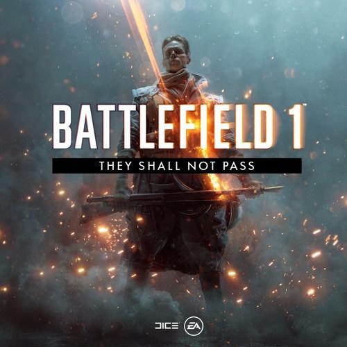 Battlefield 1 They Shall Not Pass Original Soundtrack