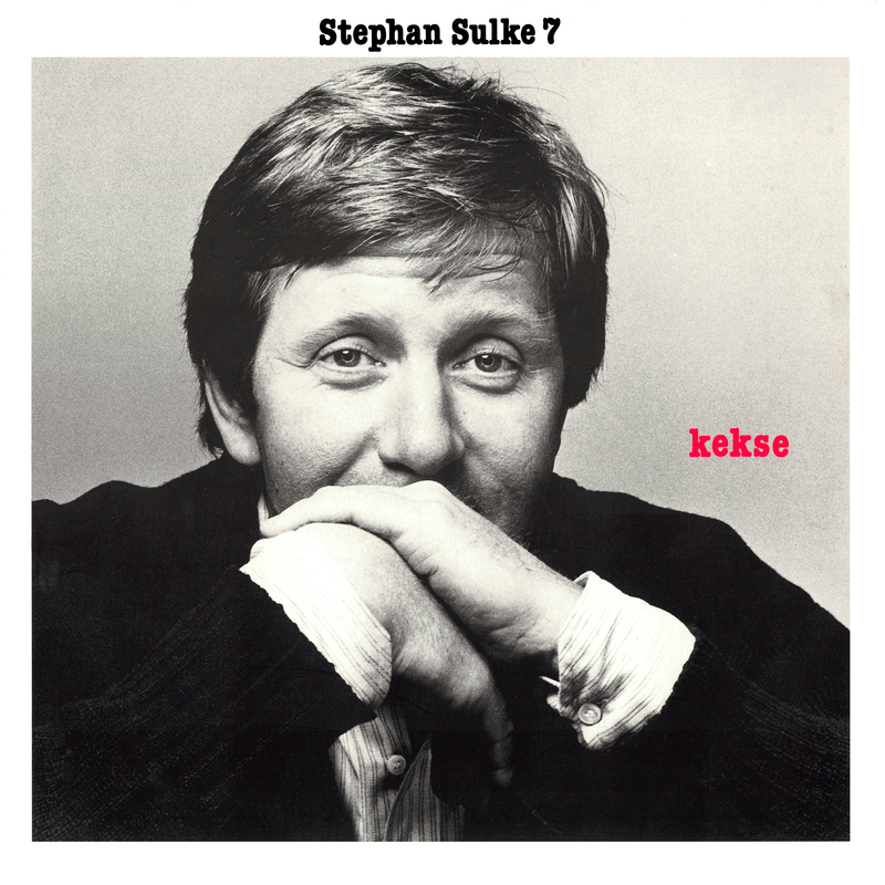 Stephan Sulke 7 - Kekse