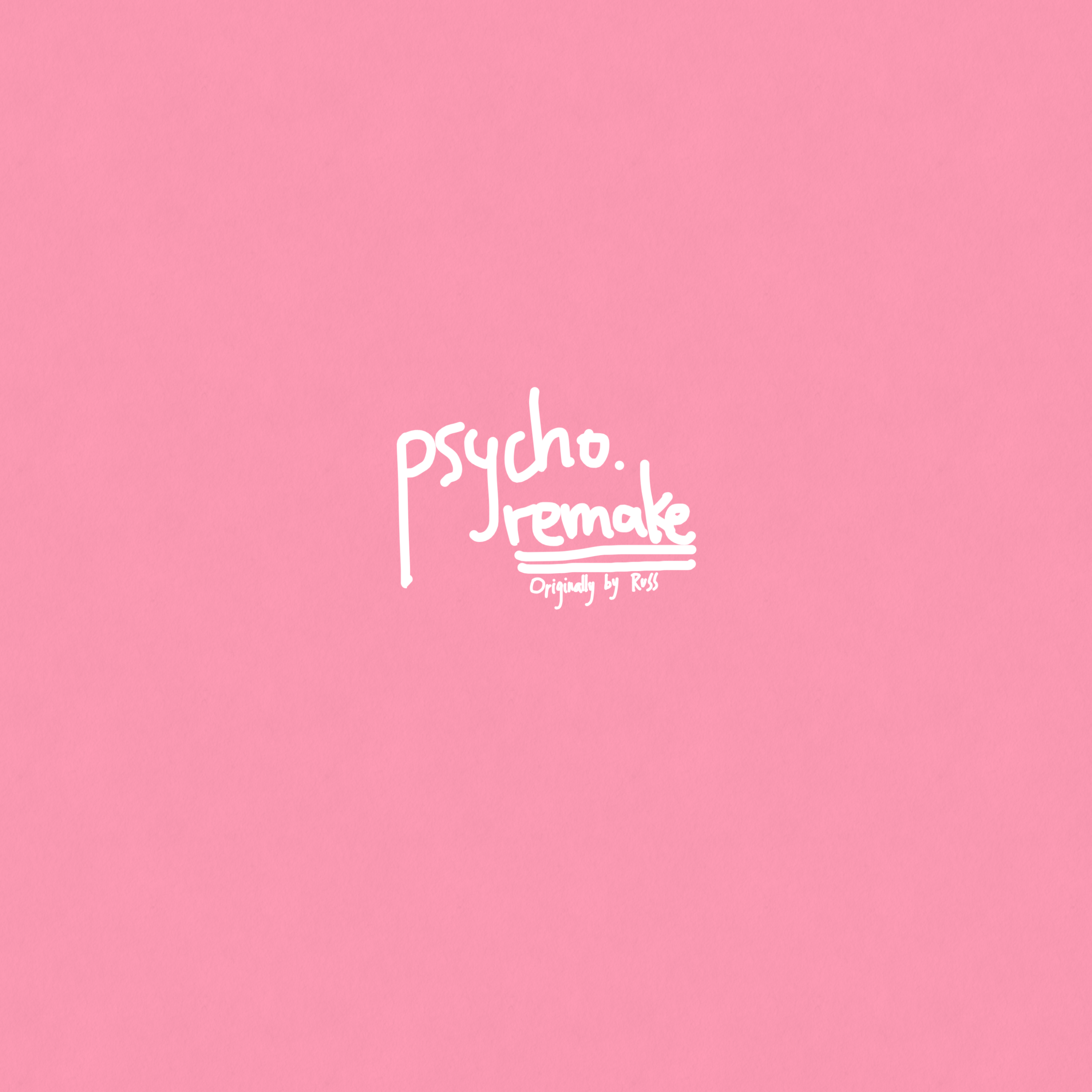 Psycho (Remake Prod. by Hsing Dick)