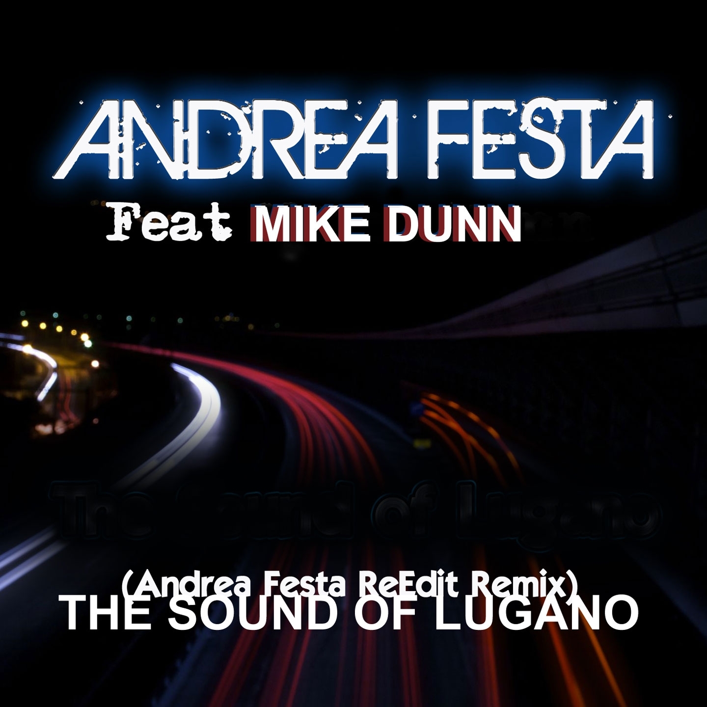 The Sound of Lugano (Andrea Festa Remix)