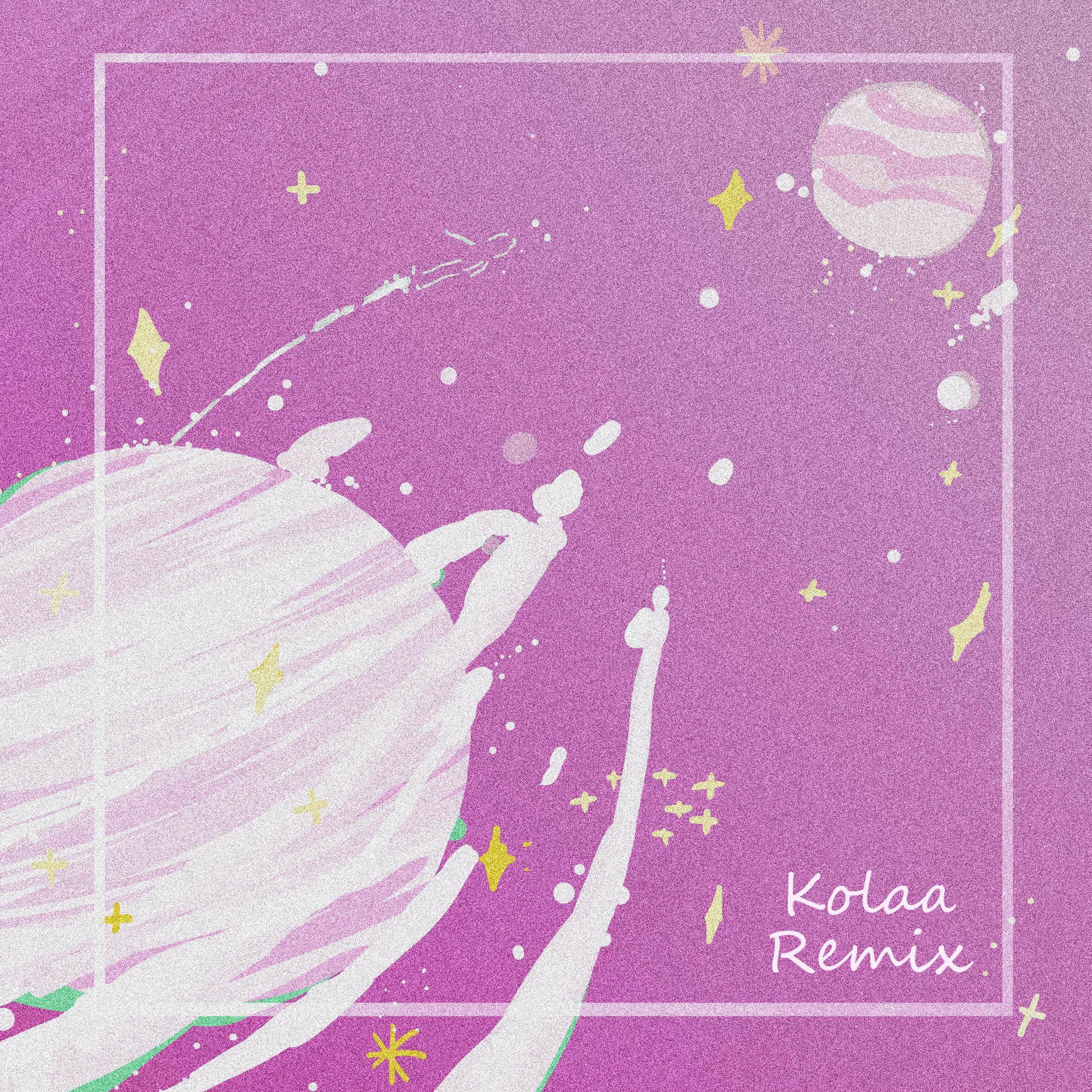 宇宙无梦飞行 (Kolaa Remix)