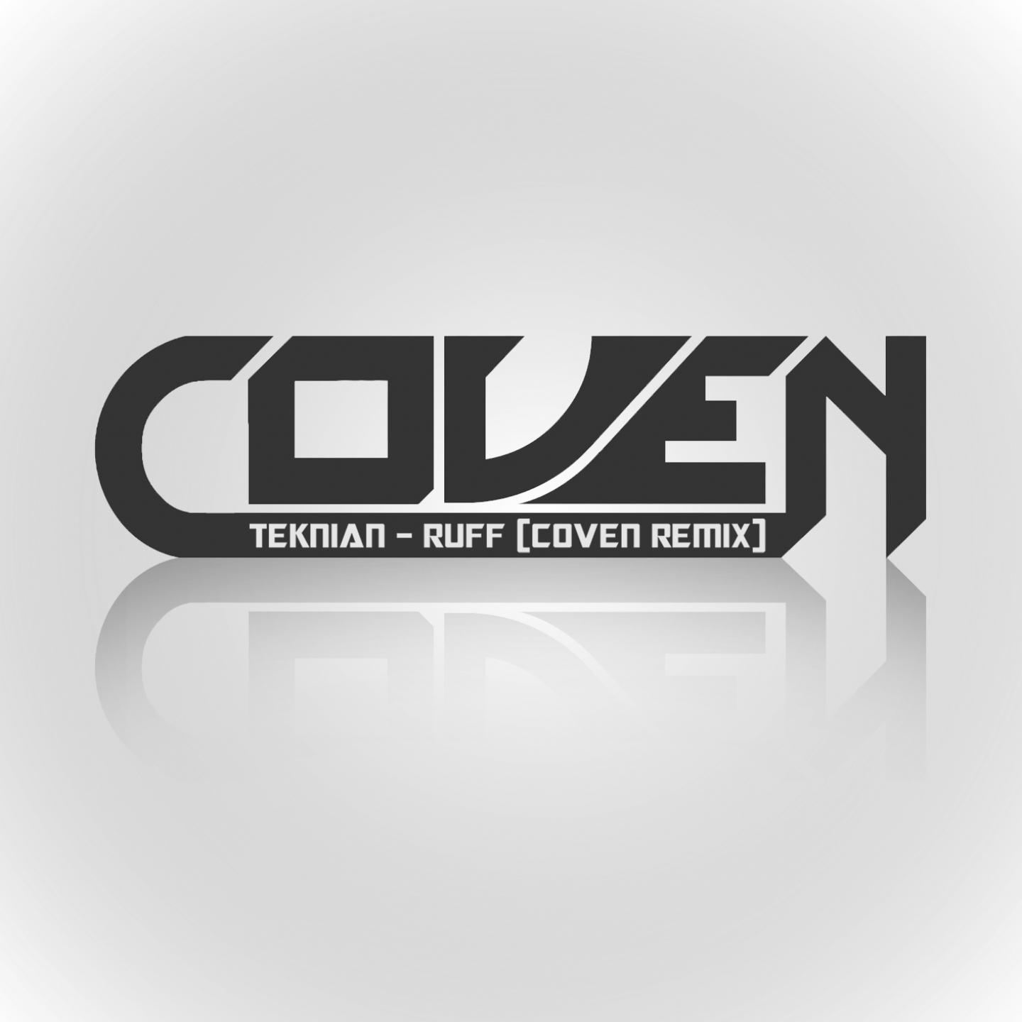 Teknian - Ruff (Koven Remix)