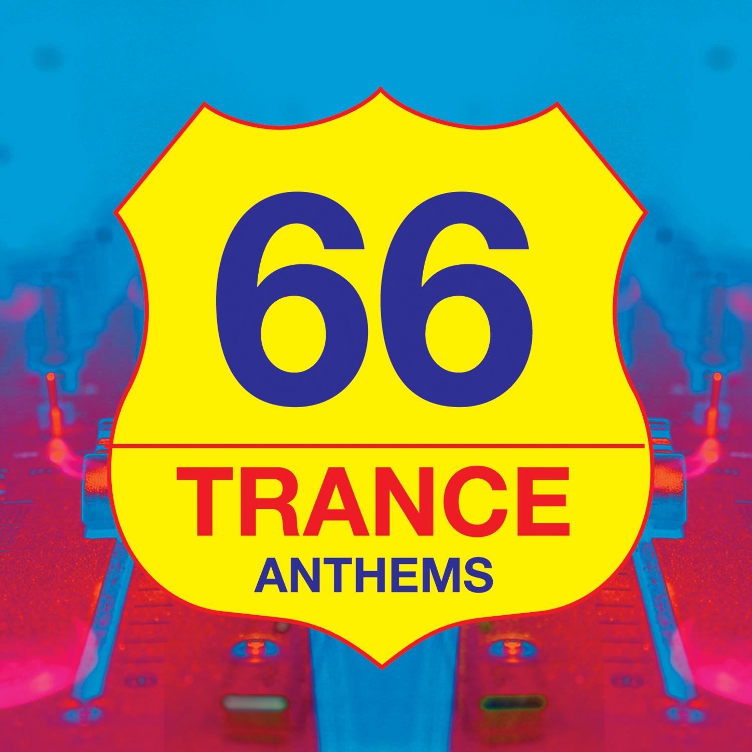 66 Trance Anthems (Deluxe Edition)