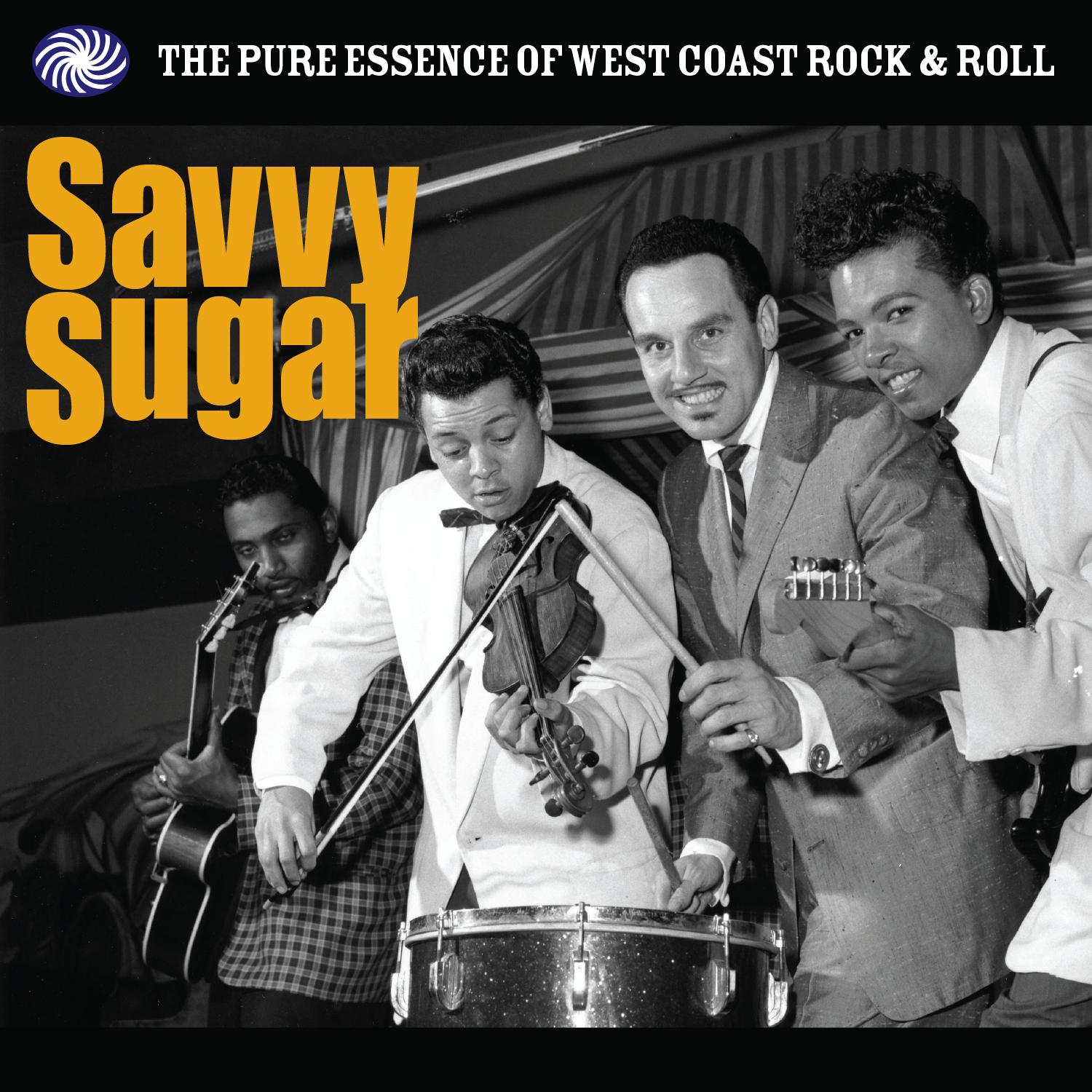 Savvy Sugar: The Pure Essence of West Coast Rock & Roll, Pt. 1