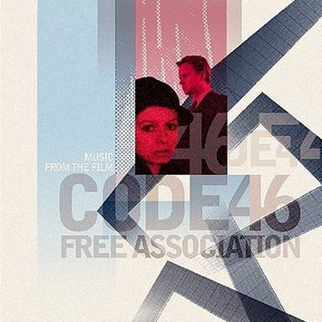 Free Association:Music From The Film Code 46