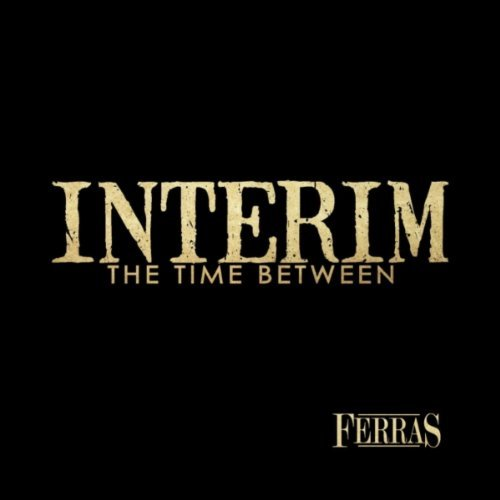 Interim - The Time Between