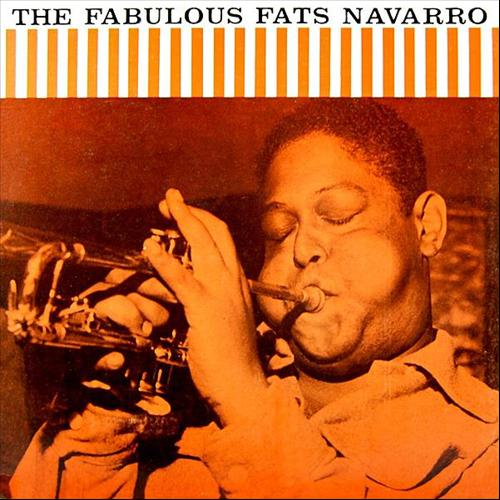 Fabulous Fats Navarro 2