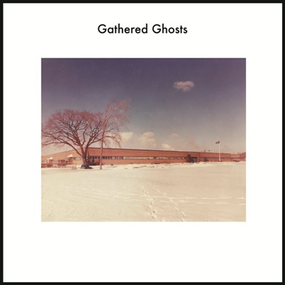 Gathered Ghosts