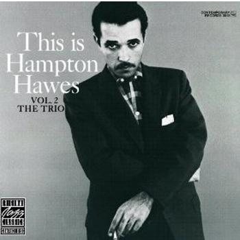 This Is Hampton Hawes: Vol. 2, The Trio