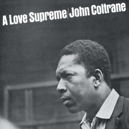 A Love Supreme, Pt. 1: Acknowledgement[Alternate Take]