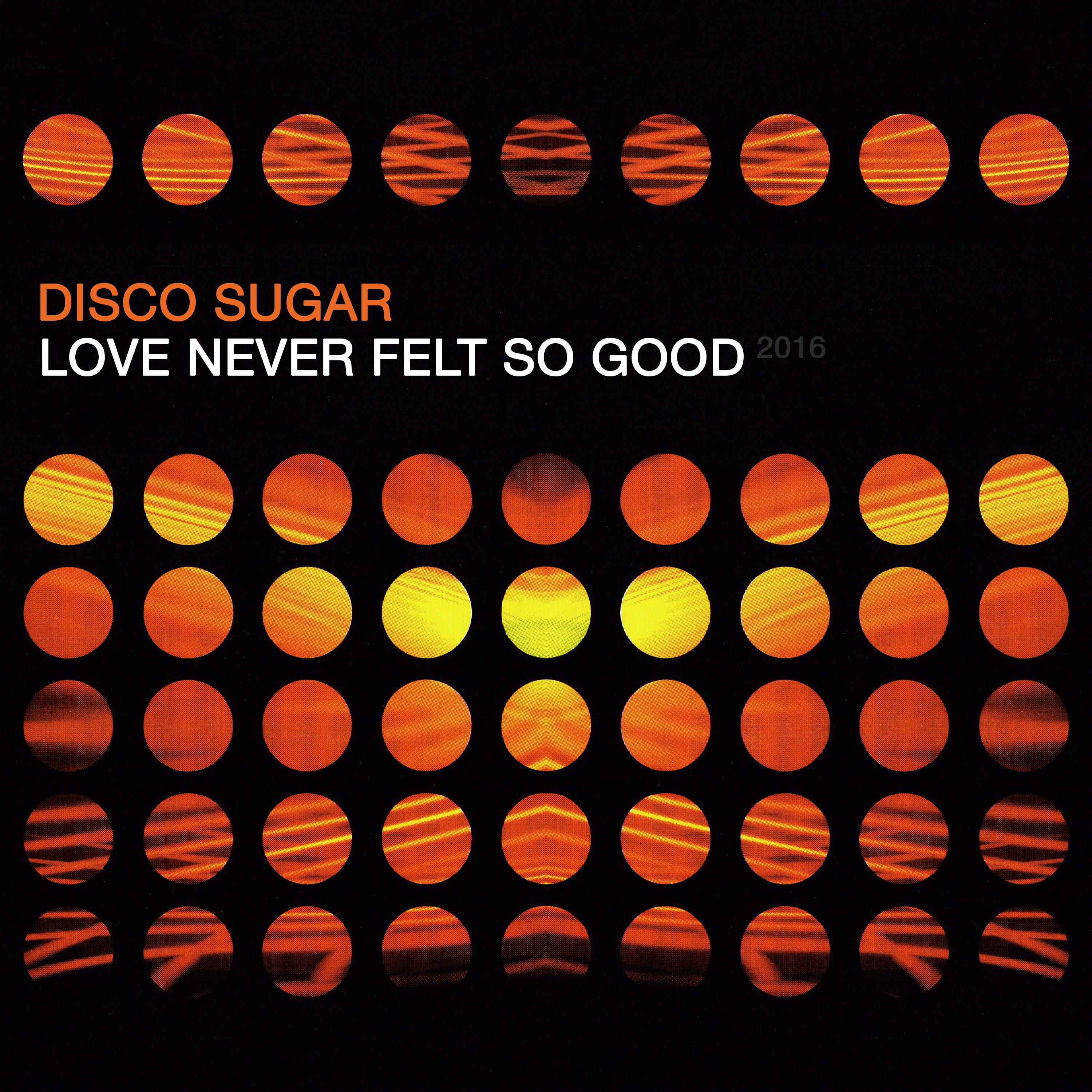 Love Never Felt So Good 2016 (Instrumental Club Extended)