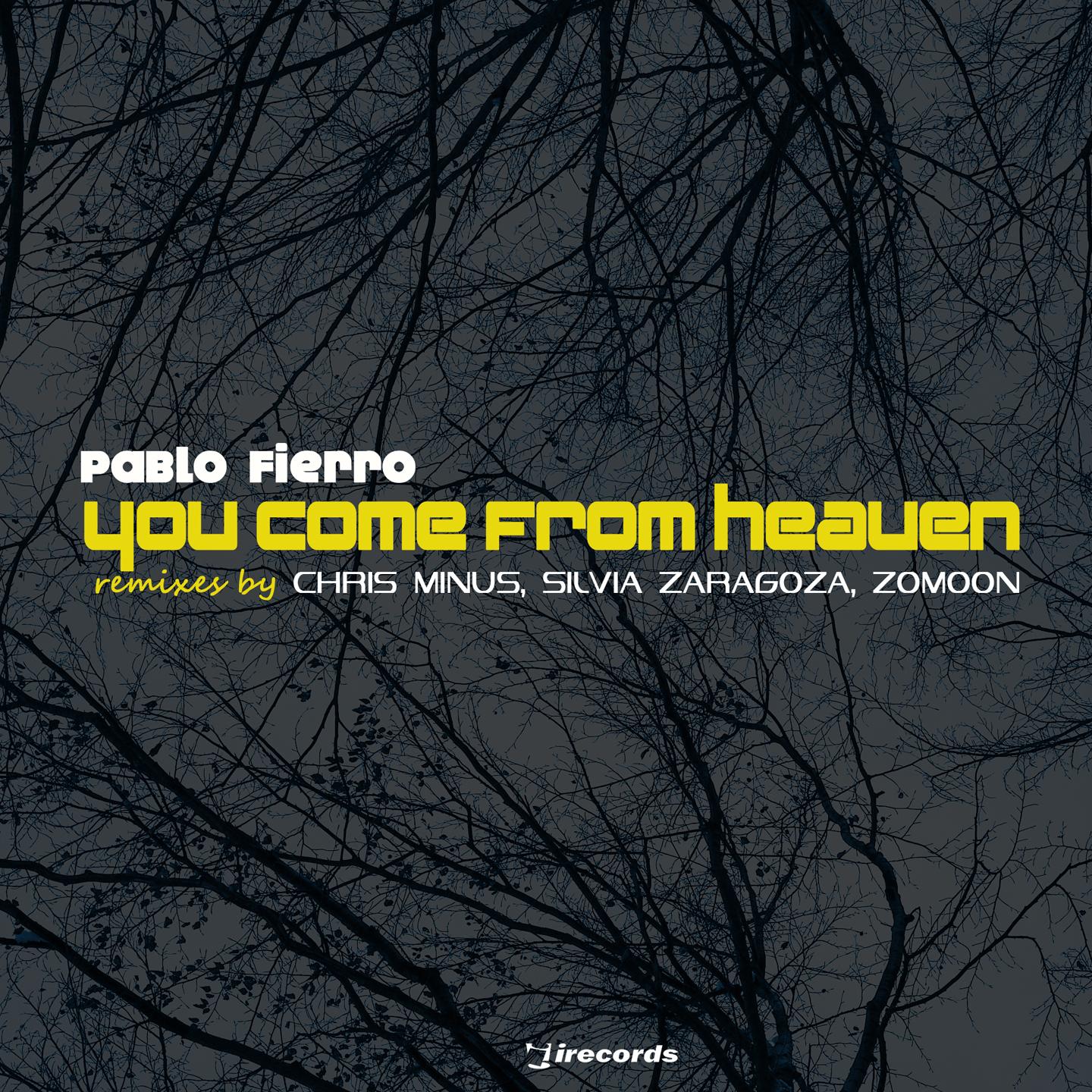 You Come from Heaven (Silvia Zaragoza Remix)