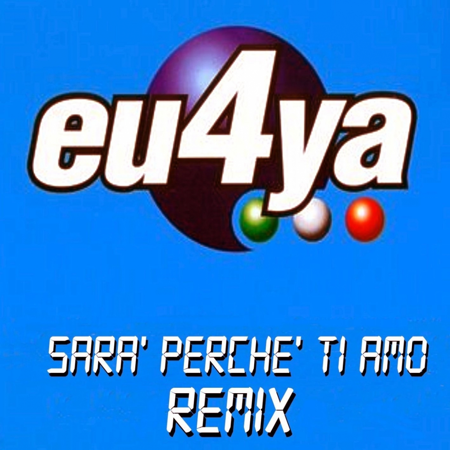 Sara' Perche' Ti Amo (Club Mix)