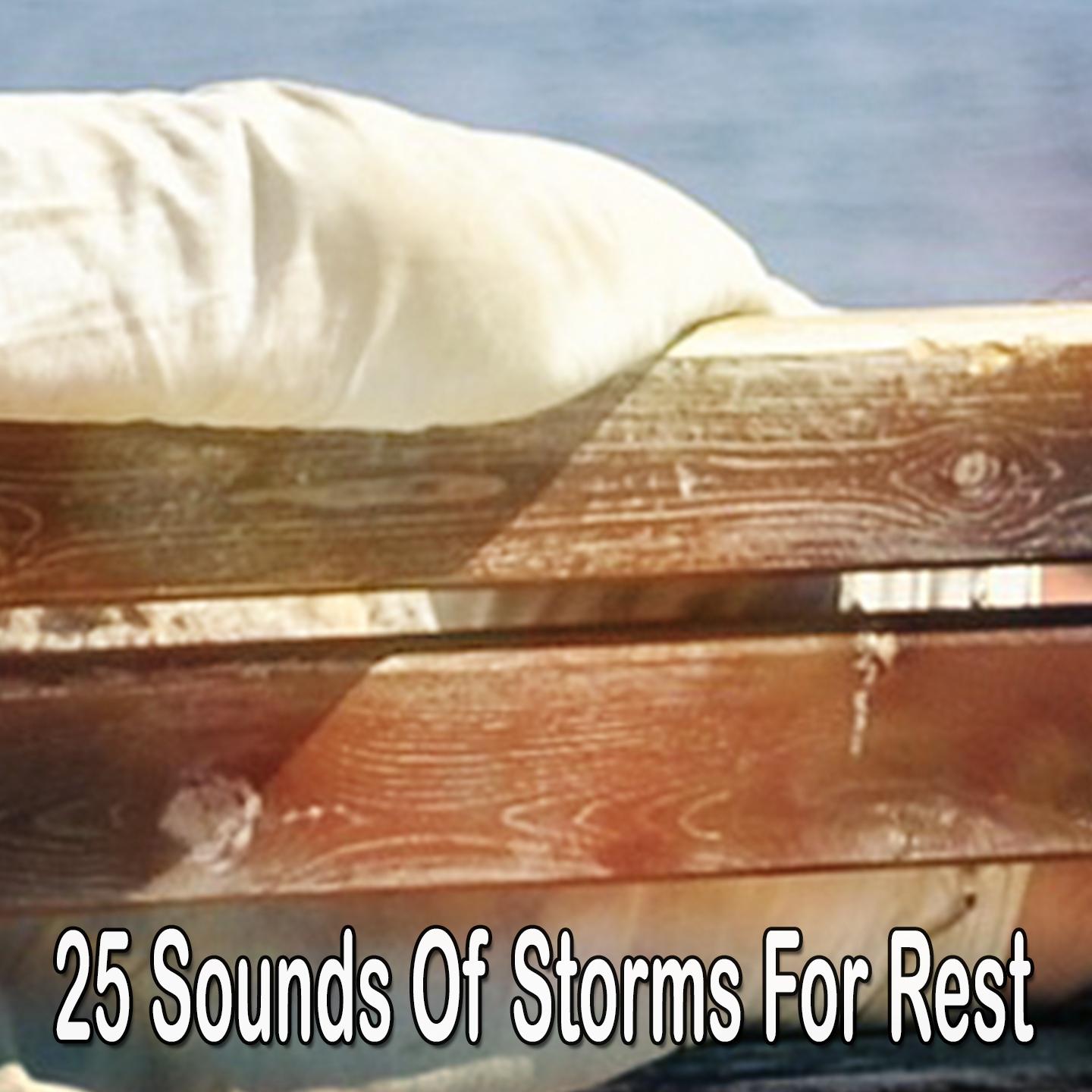 25 Sounds Of Storms For Rest