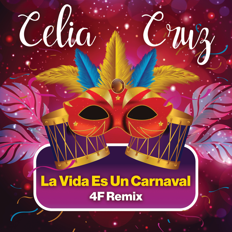 La Vida Es Un Carnaval (4F Remix)