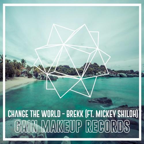 Change the World (Original Mix)