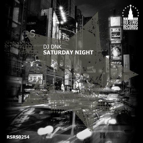 Saturday Night (Original Mix)