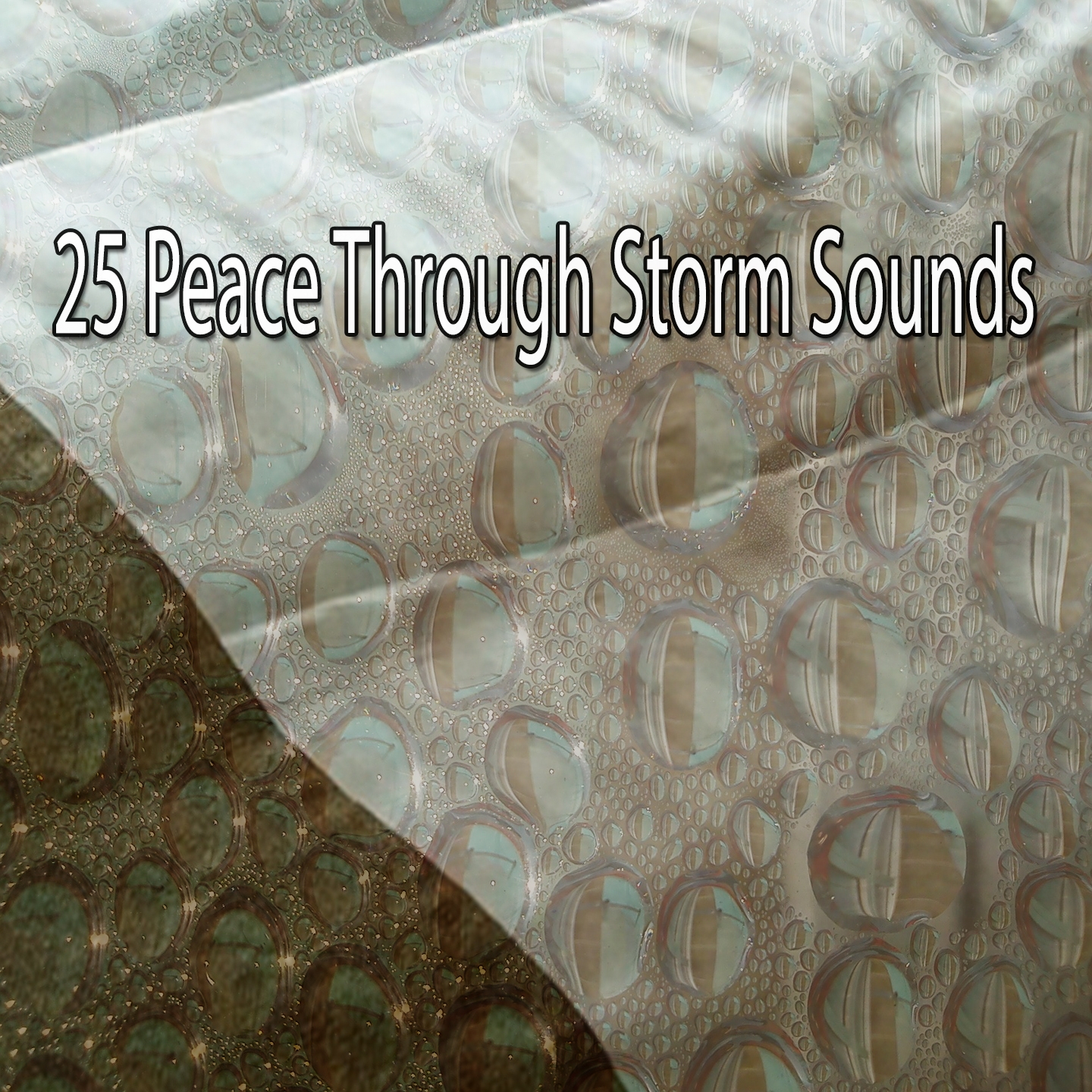 25 Peace Through Storm Sounds