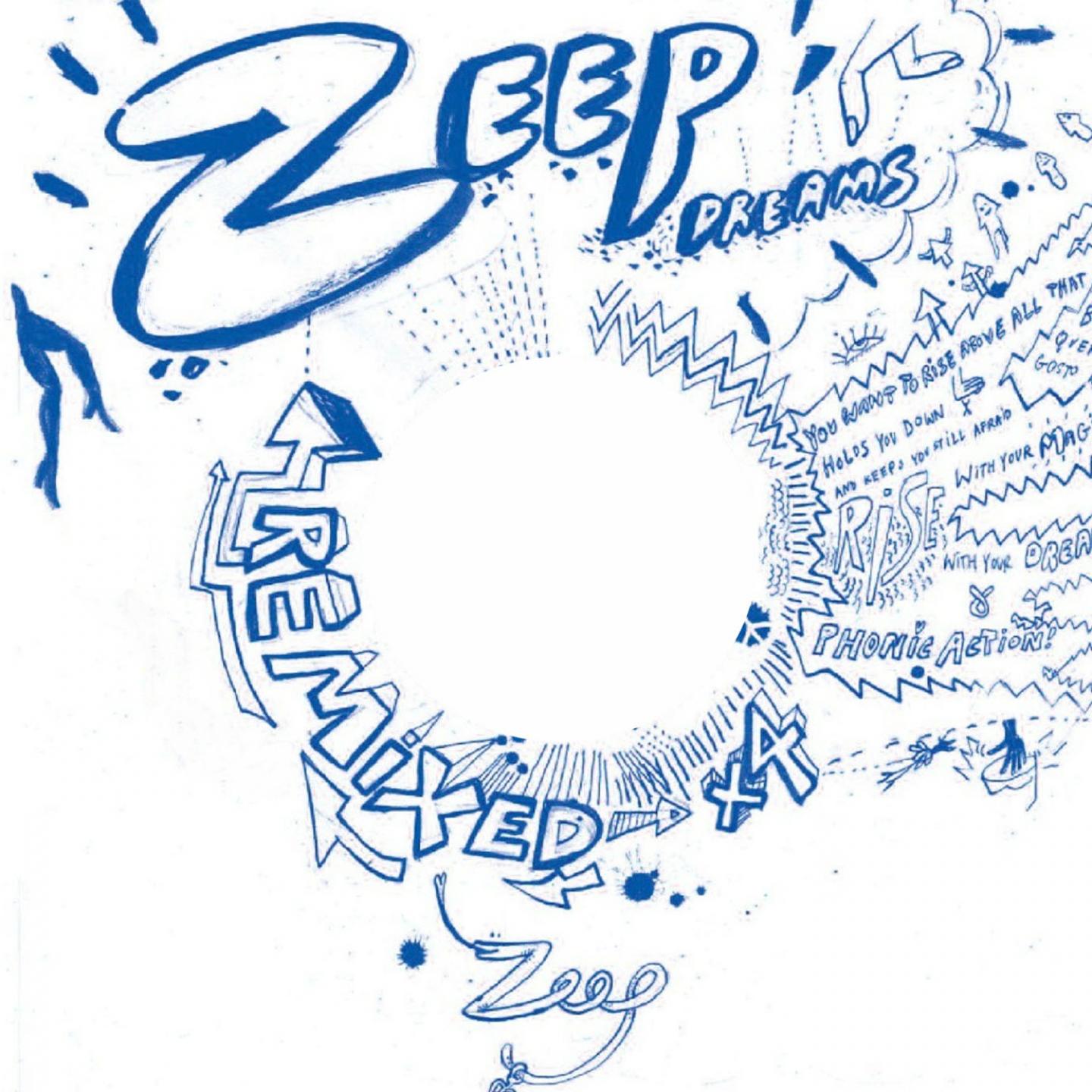 Zeep Dreams (Remixed)