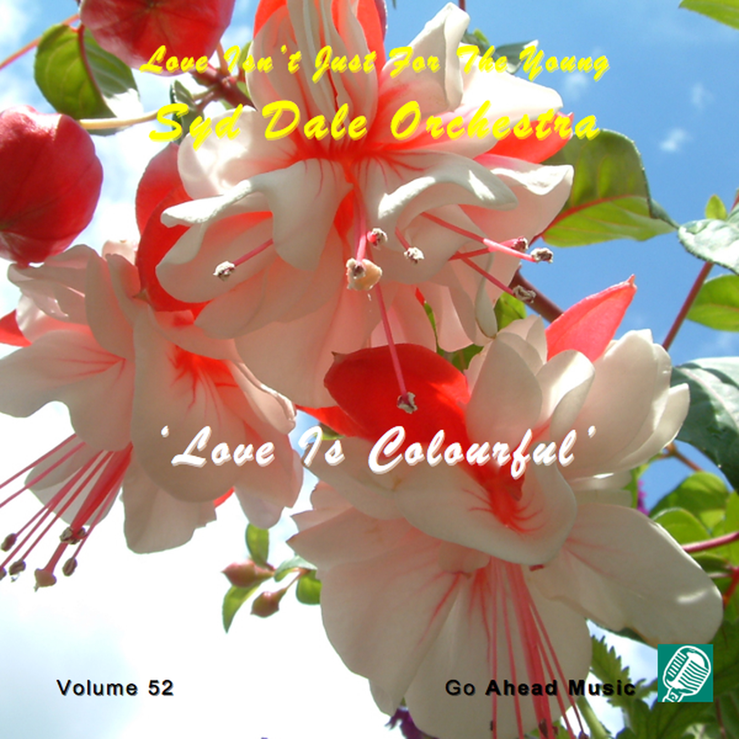 Love Is Colourful (Love Isn't Just For The Young Volume 52)